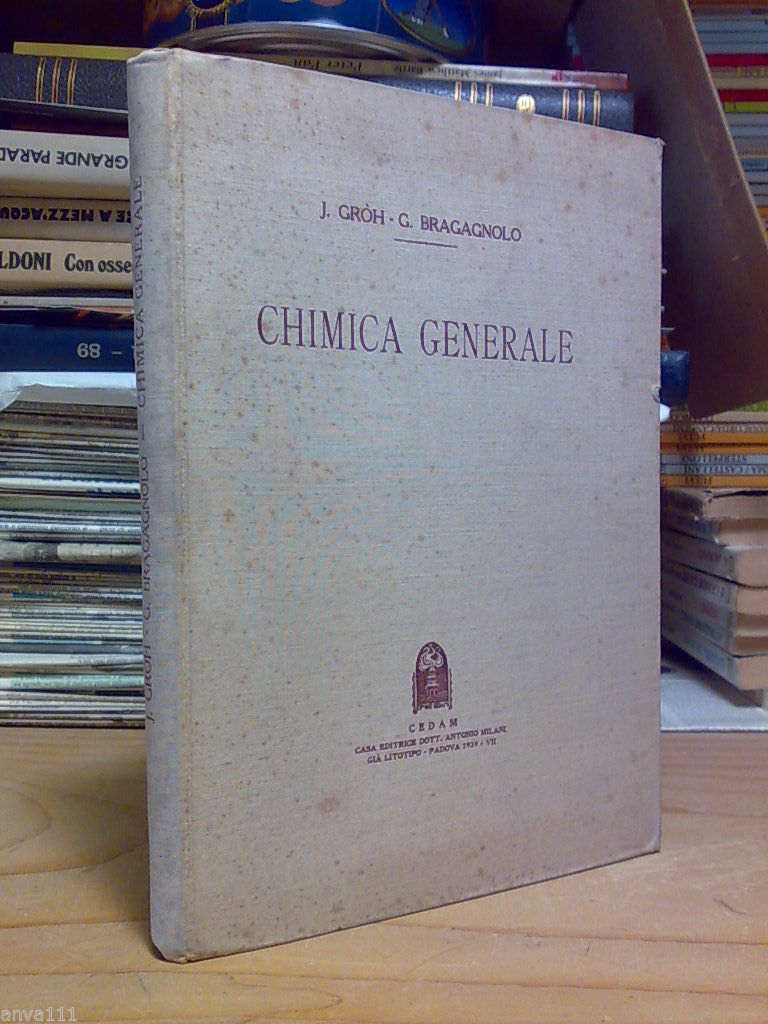 Julius Groh - BREVE TRATTATO DI CHIMICA GENERALE - 1928