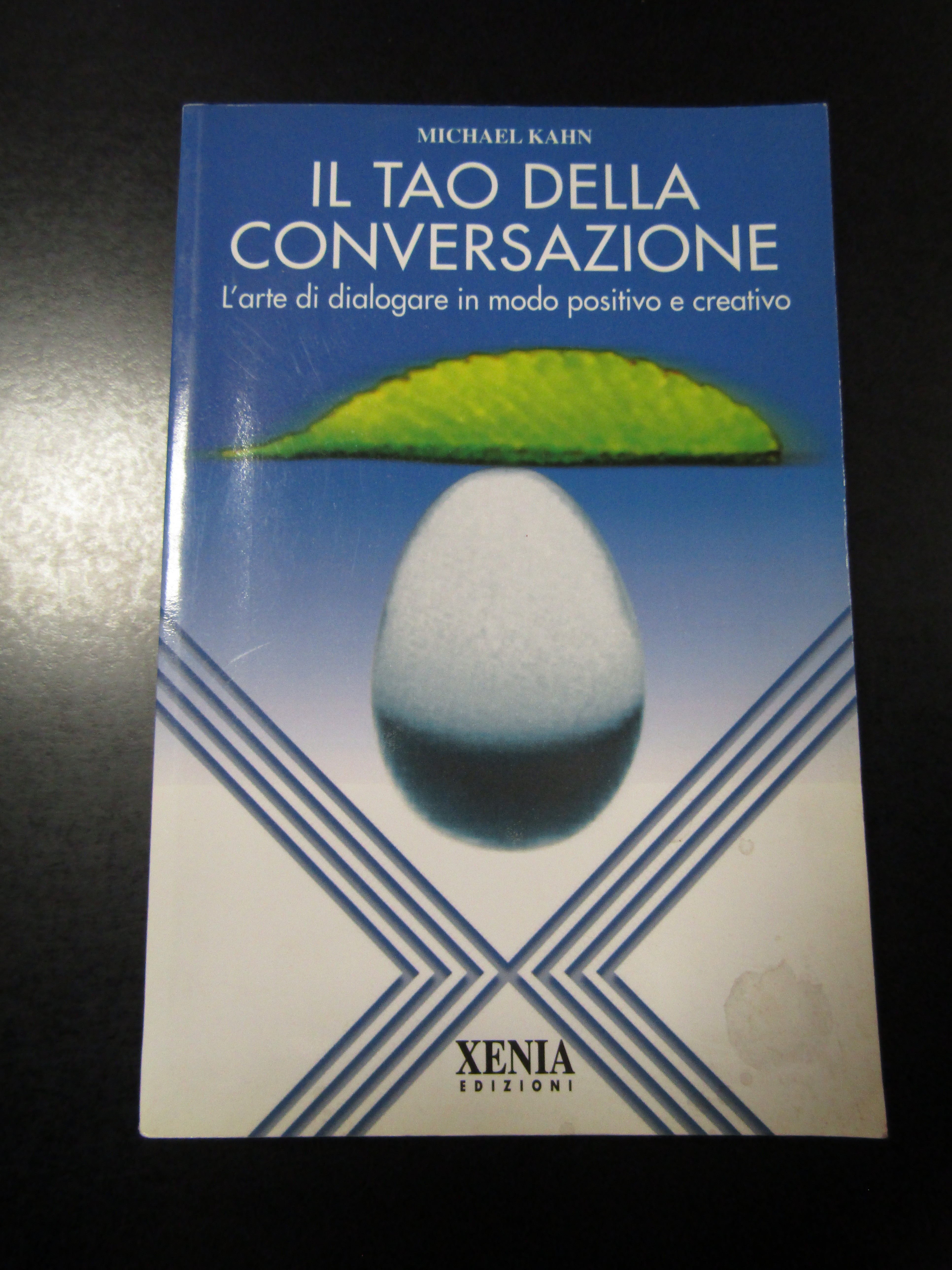 Kahn Michael. Il tao della conversazione. Xenia edizioni 1999.