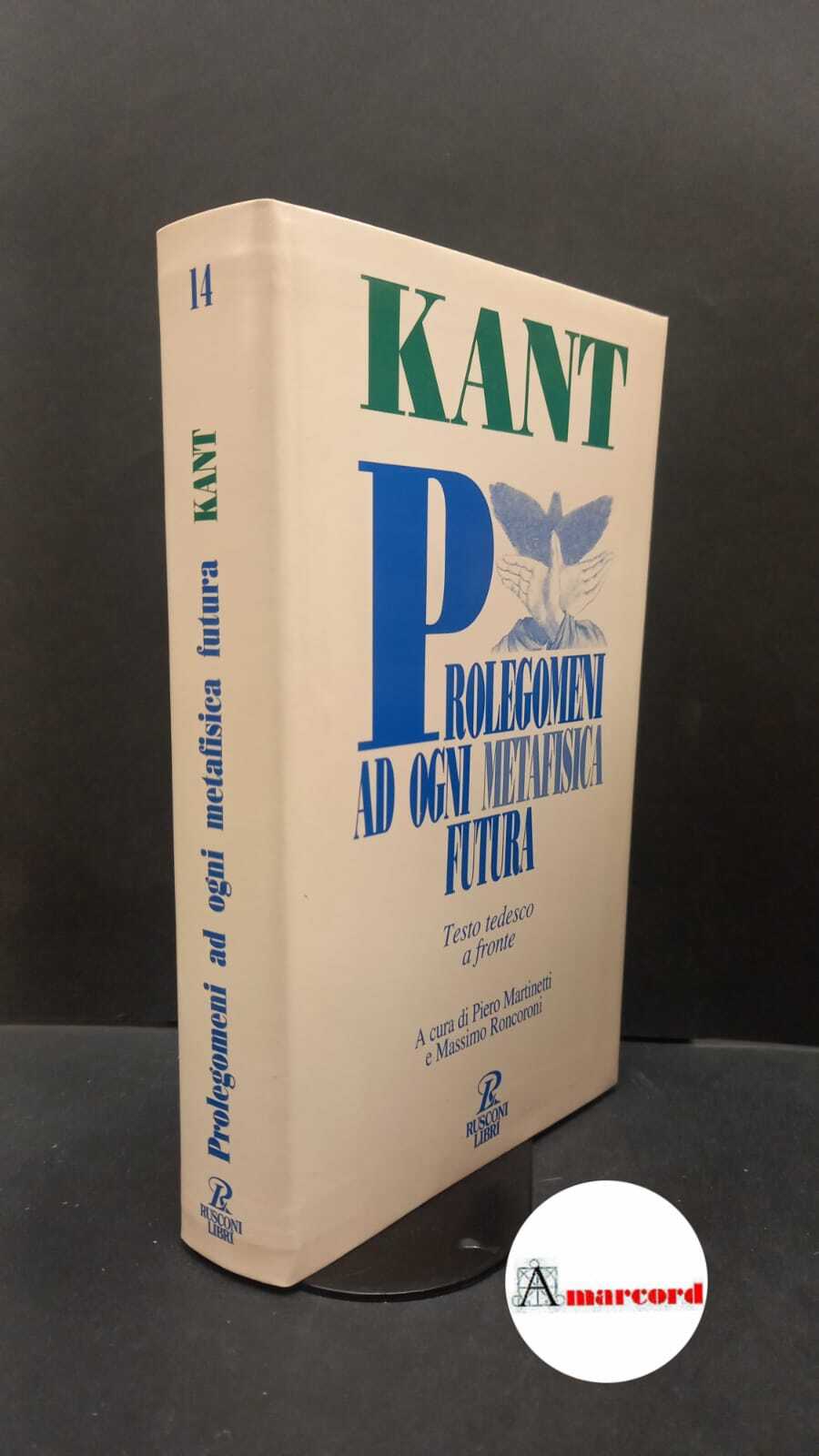 Kant, Immanuel. , and Martinetti, Piero. , Roncoroni, Massimo. Prolegomeni …