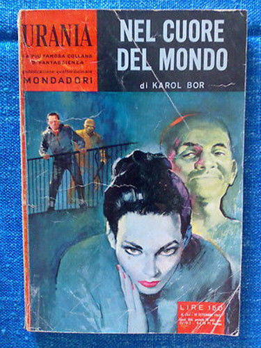 Karol Bor - NEL CUORE DEL MONDO - Urania 264 …
