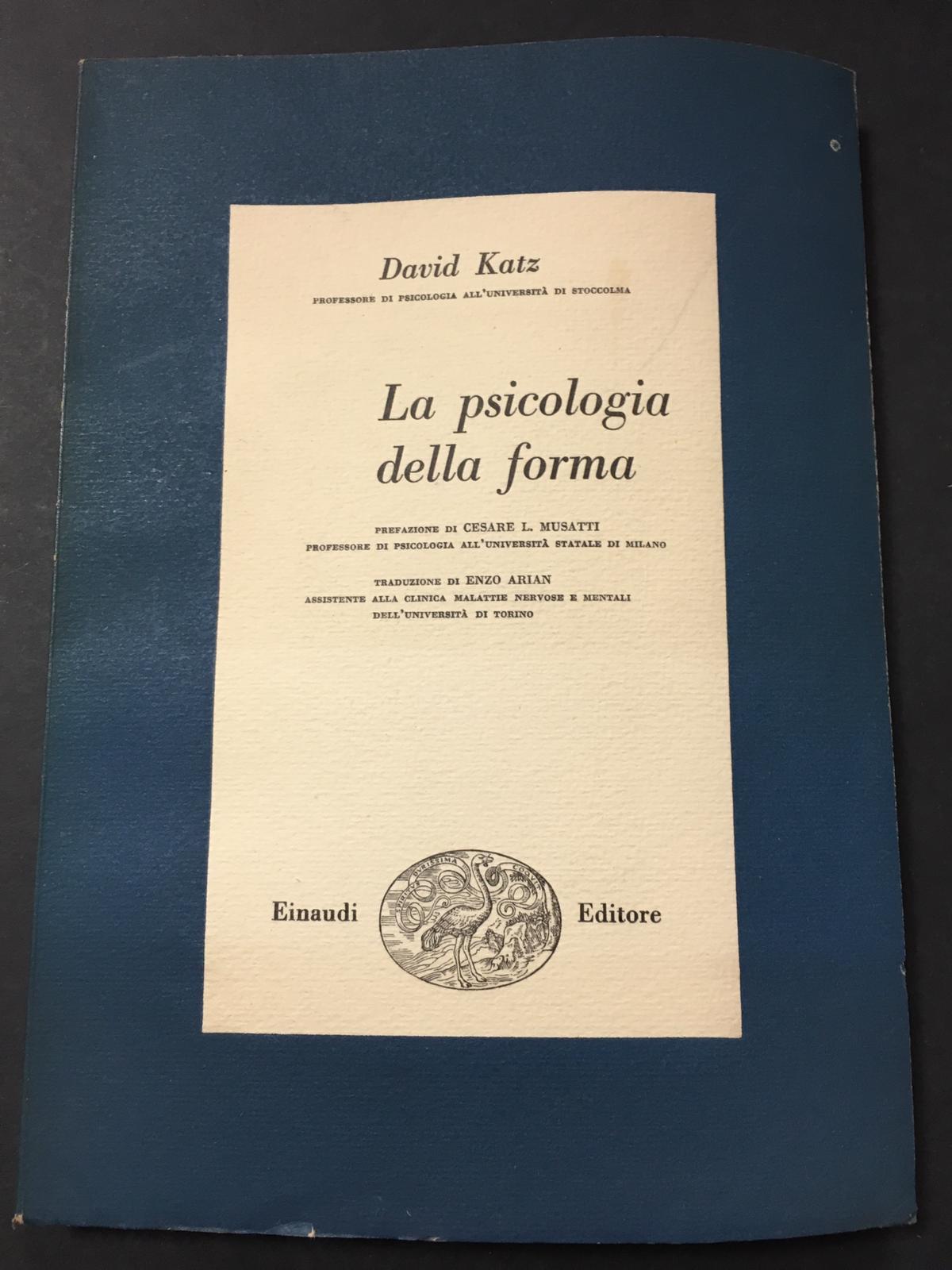 Katz David. La psicologia della forma. Einaudi. 1950