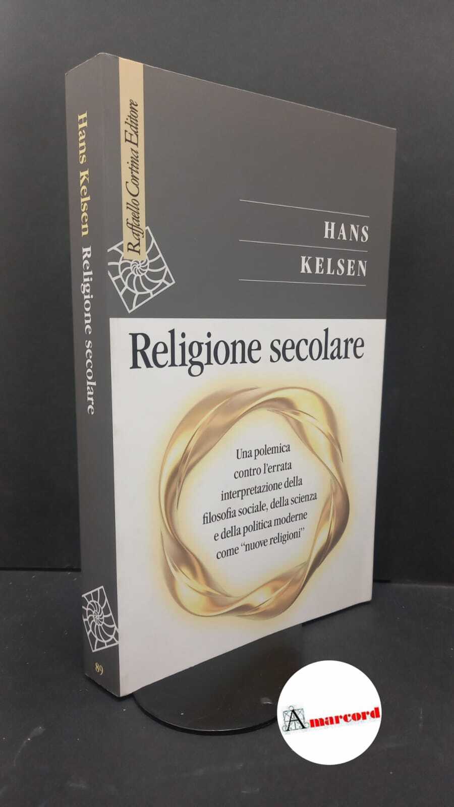 Kelsen, Hans. , and Walter, Robert. , Di Lucia, Paolo. …