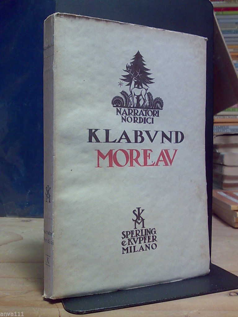 Klabund - MOREAU - 1930 (Narratori Nordici)