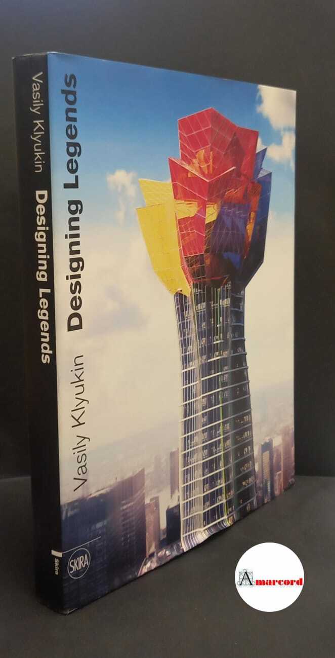 Klyukin, Vasily. Designing legends Milano Skira, 2013