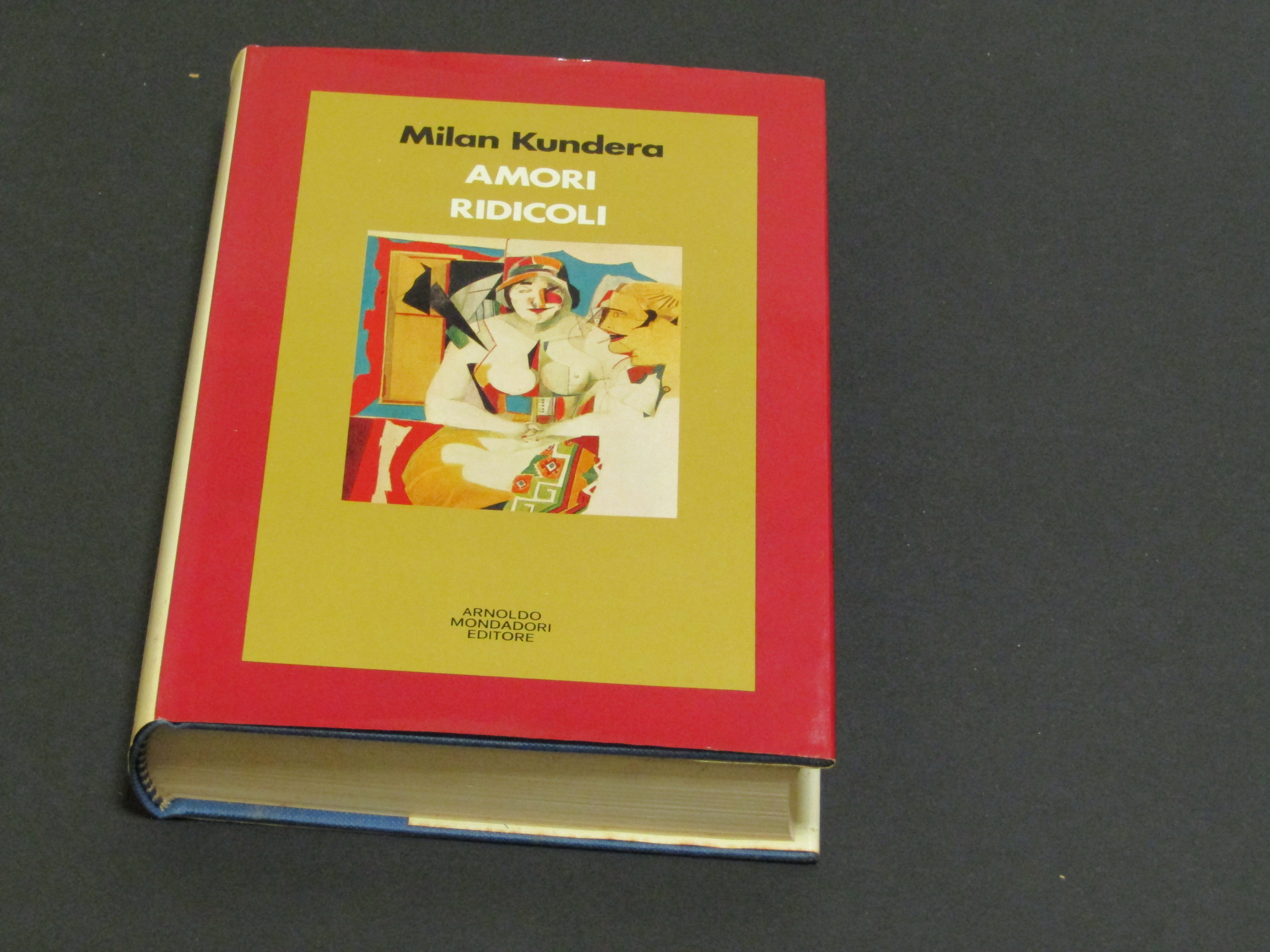 Kundera Milan. Amori ridicoli. Mondadori. 1973 - I