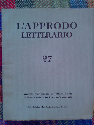 L' APPRODO LETTERARIO num. 27 ( nuova serie ) 1964