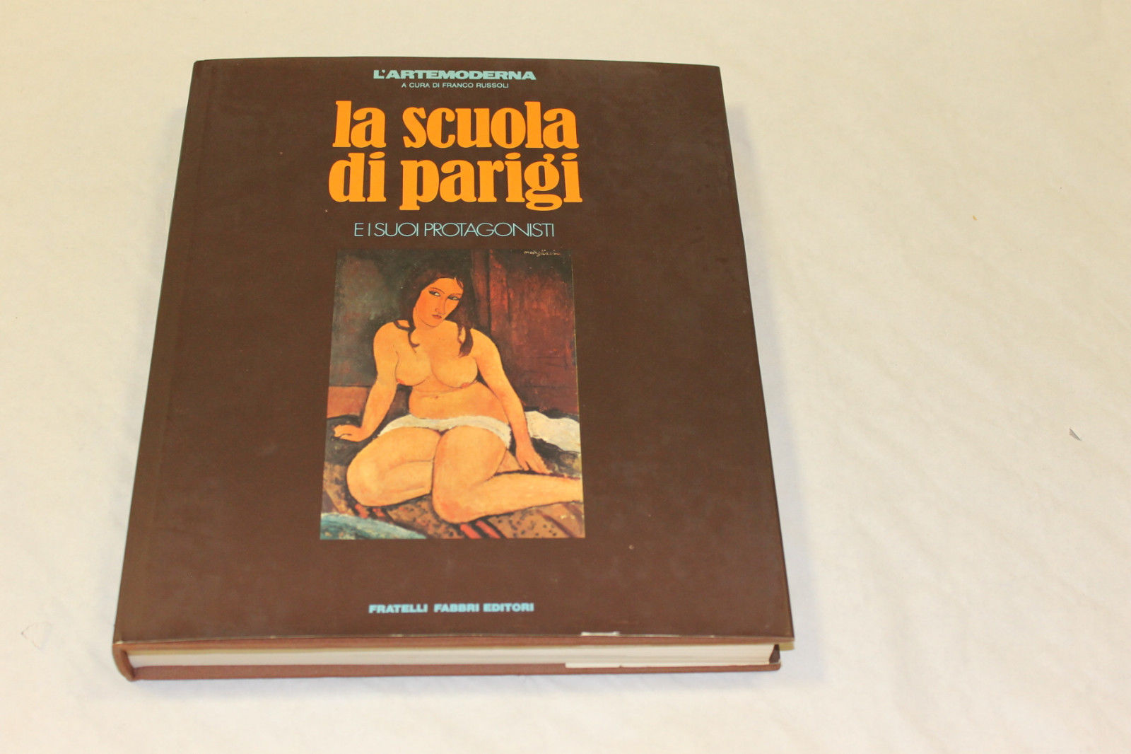 L'arte moderna . La scuola di Parigi. Fabbri Editori