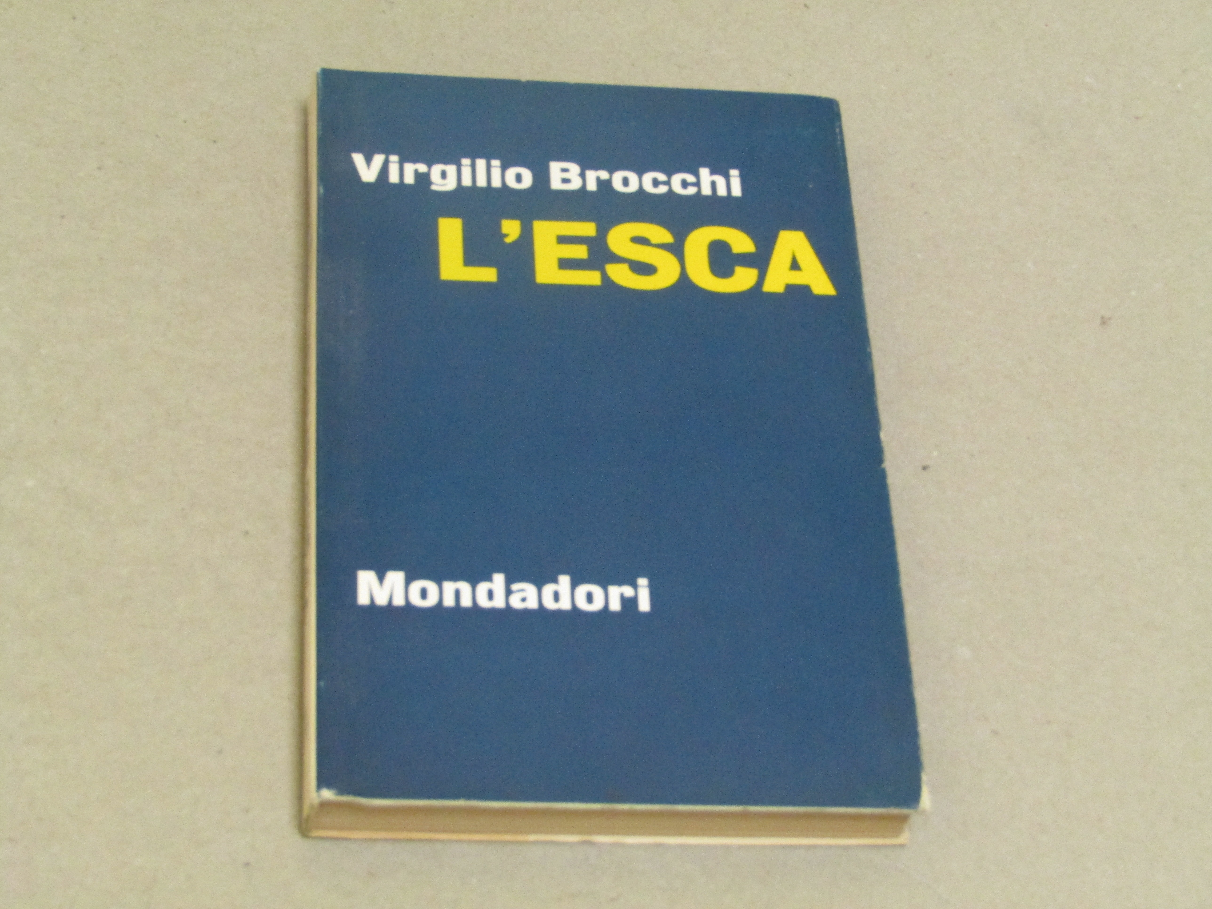 L'esca - Prima edizione