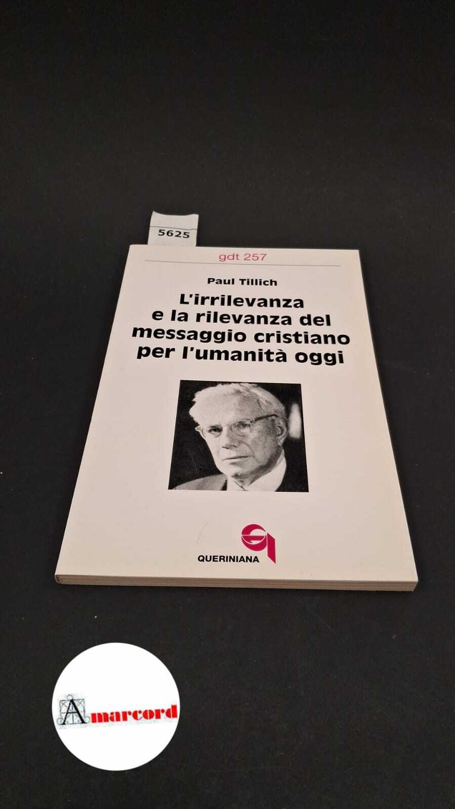 L'irrilevanza e la rilevanza del messaggio cristiano per l'umanità oggi