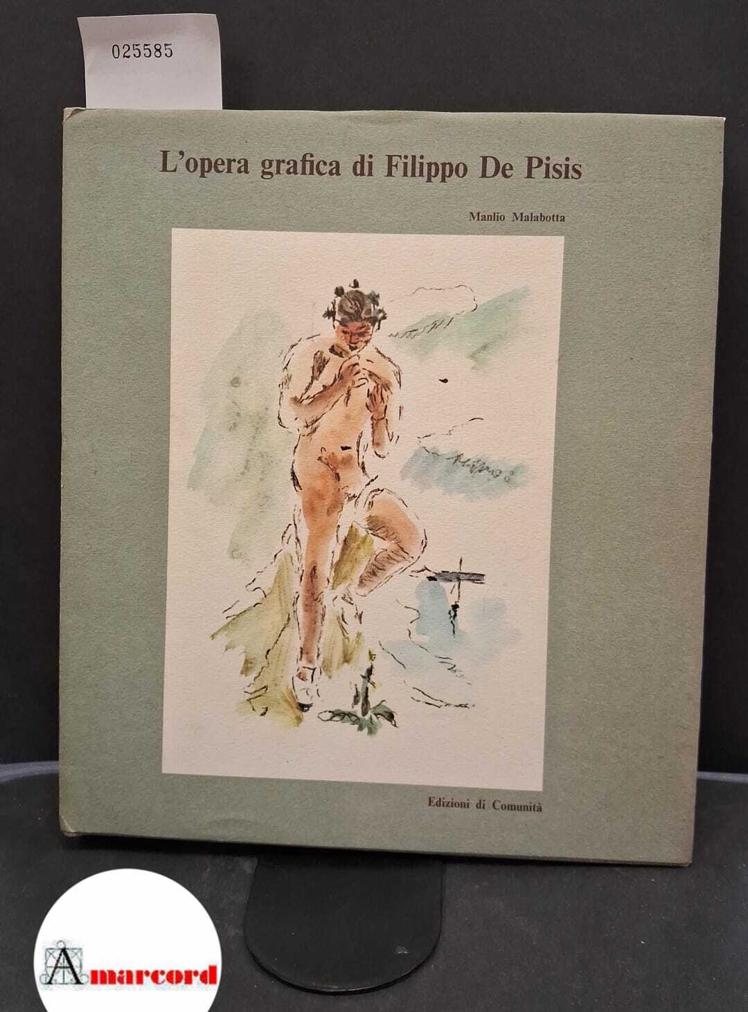 L'opera grafica di Filippo De Pisis