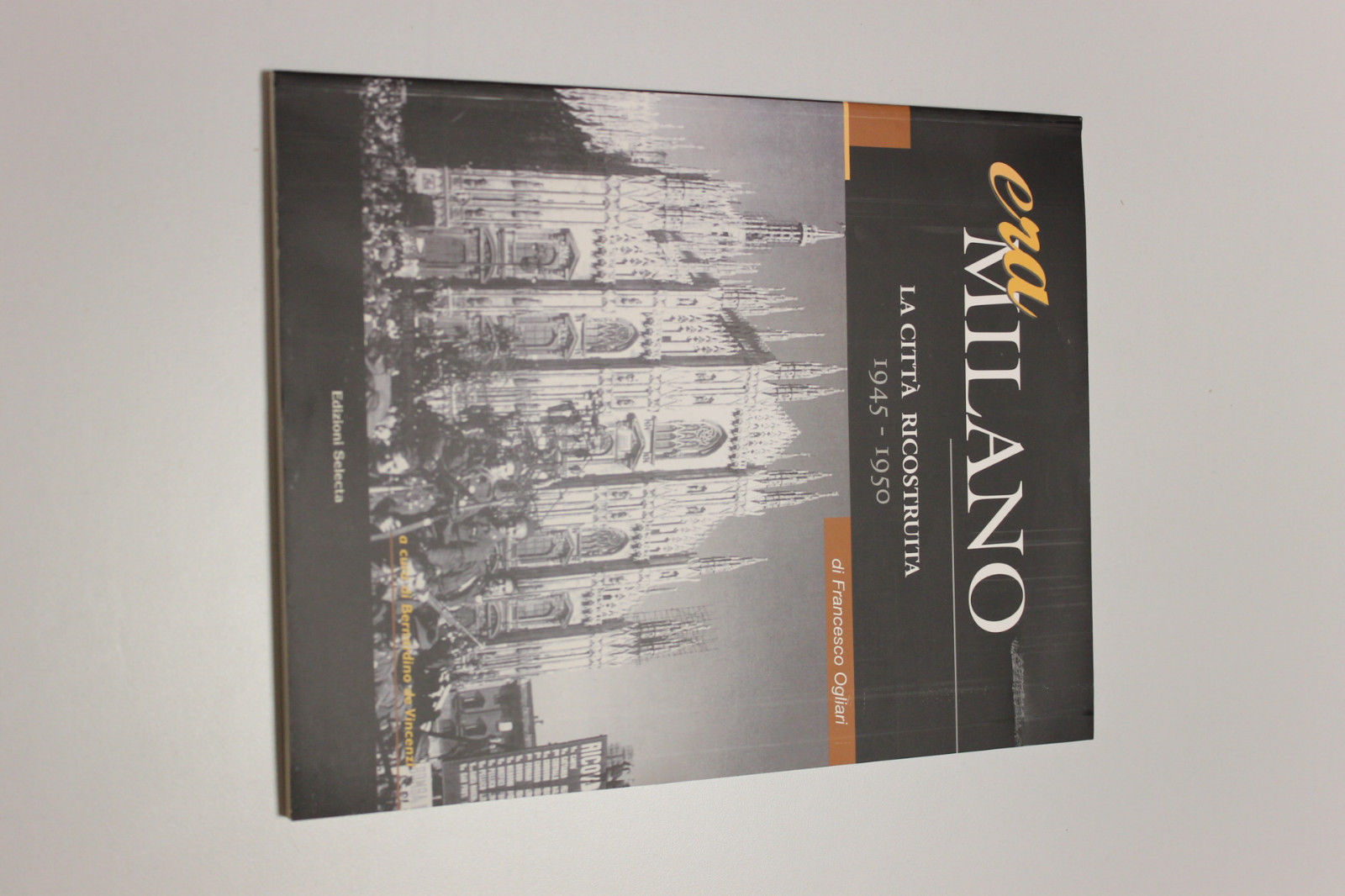 Ogliari, Francesco. Era Milano Pavia Selecta, 2008