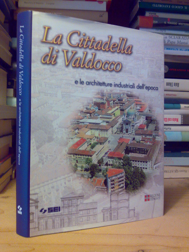 LA CITTADELLA DI VALDOCCO - 2003 - 1^ed.