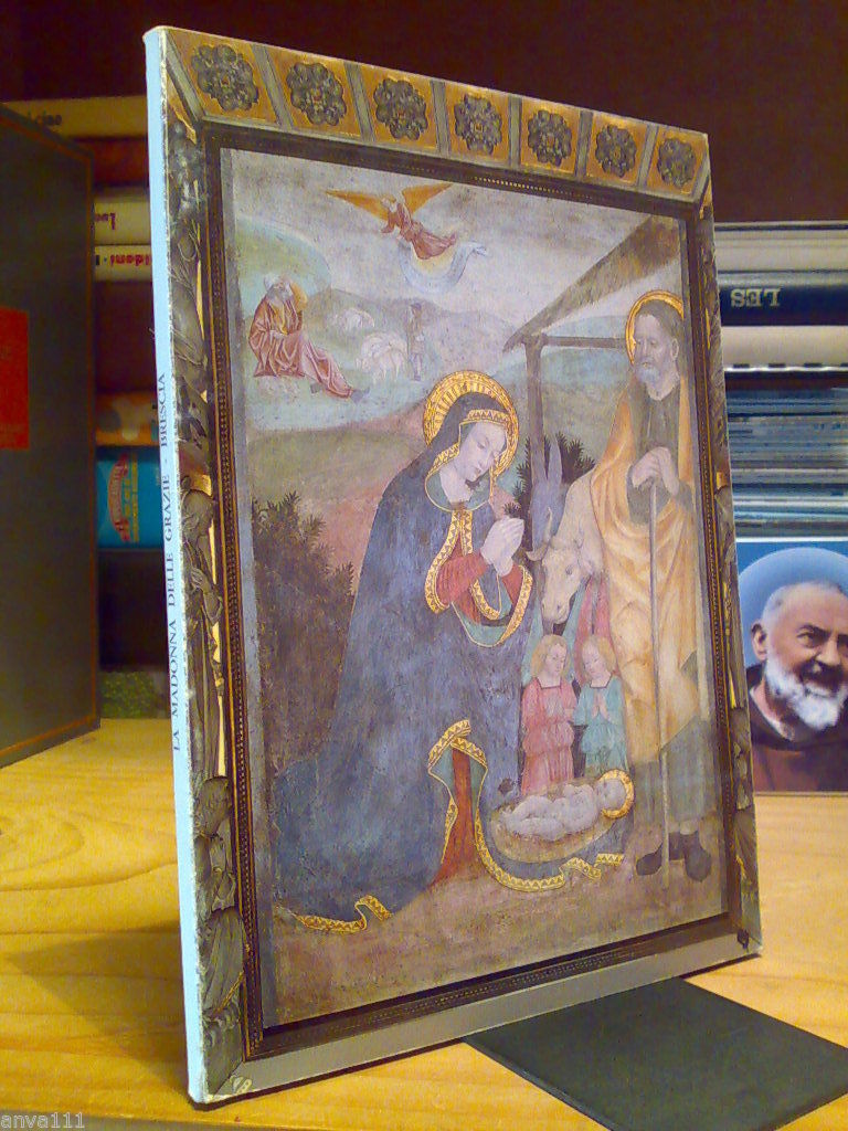 LA MADONNA DELLE GRAZIE - BRESCIA / 1986