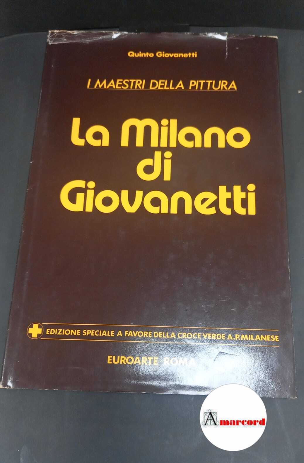 La Milano di Raimondo Giovanetti: settantanni di tradizione, di colori, …