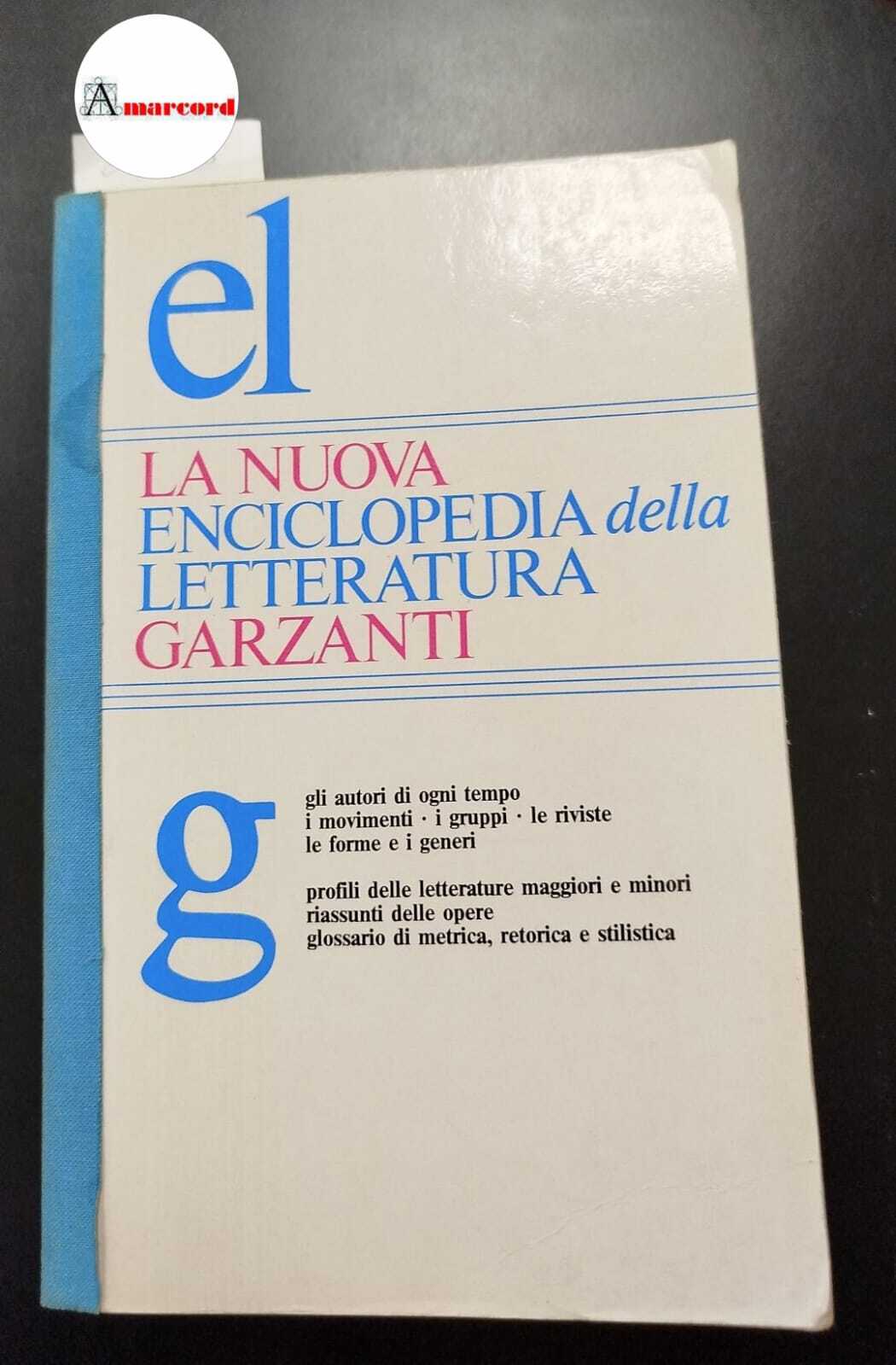 La nuova enciclopedia della letteratura Garzanti Milano Garzanti, 1985