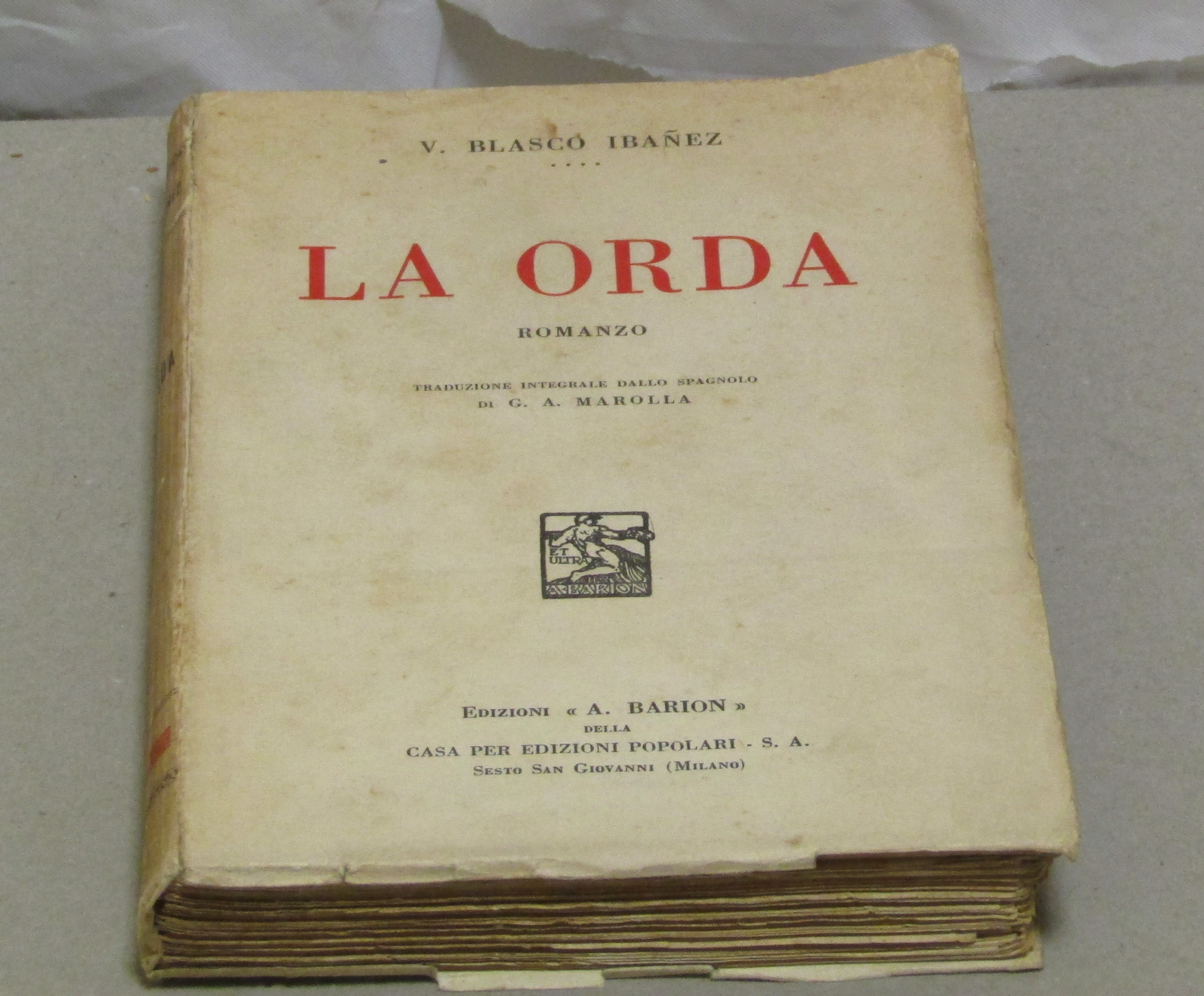 LA ORDA Traduzione integrale dallo Spagnolo di G.A. MAROLLA