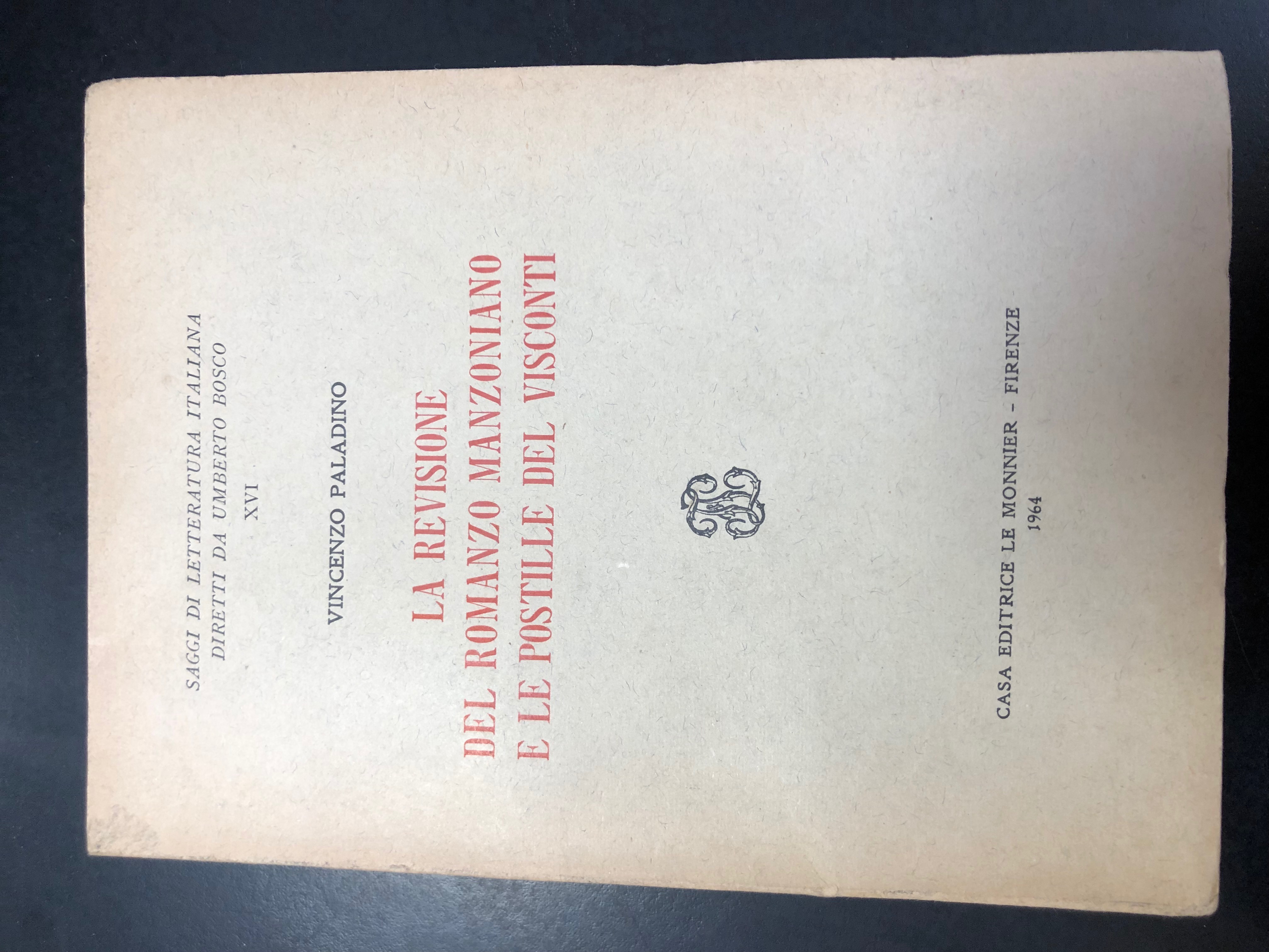 LA REVISIONE DEL ROMANZO MANZONIANO E LE POSTILLE DEL VISCONTI