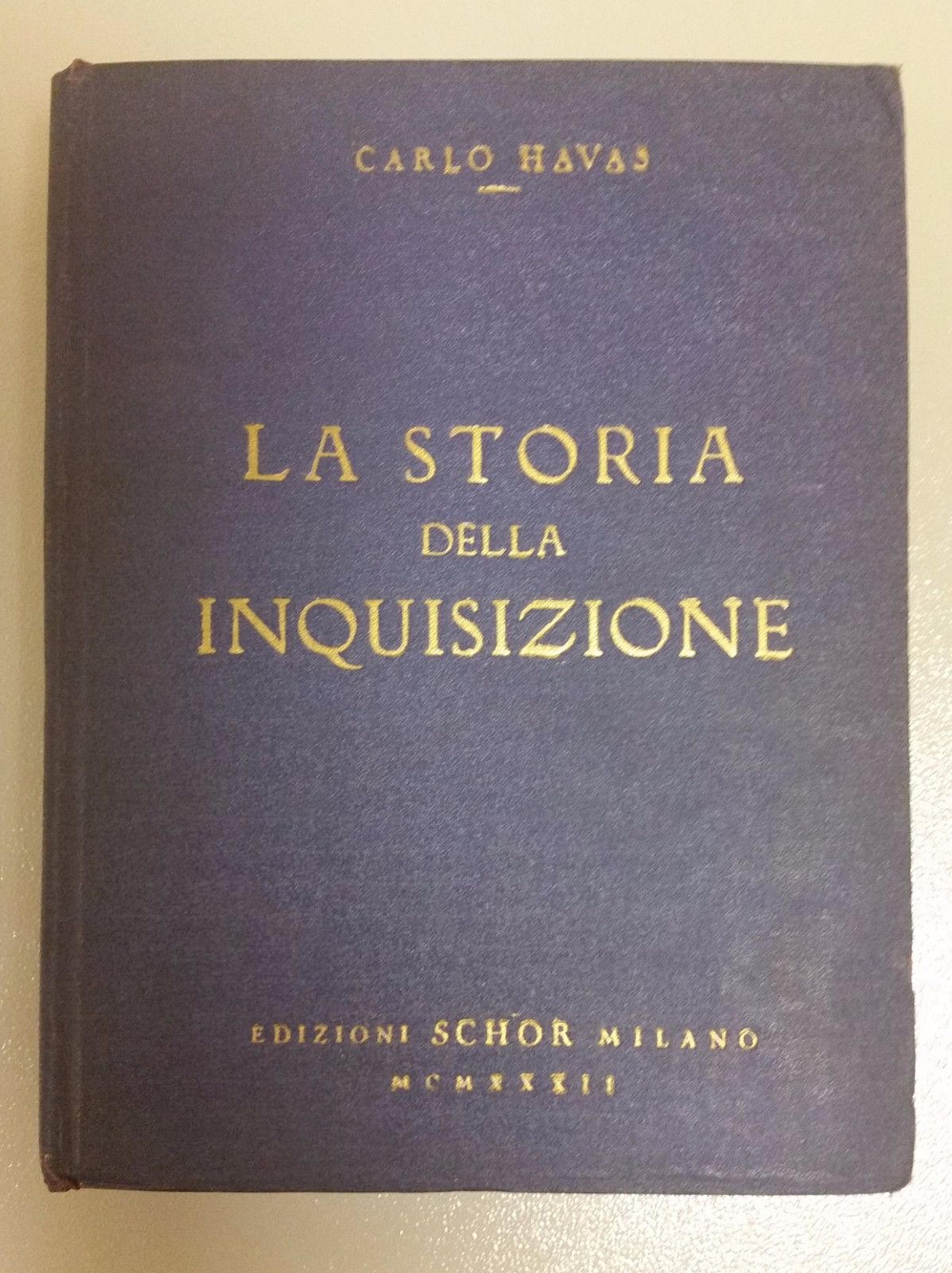 La storia della inquisizione - Carlo Havas - 1932