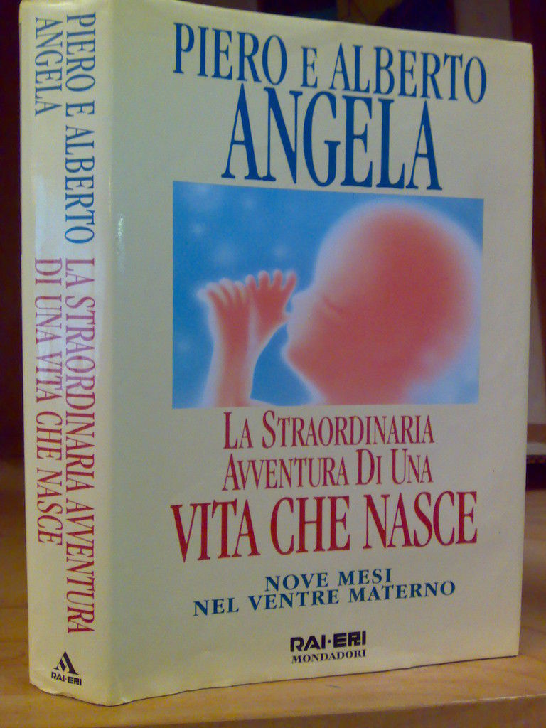 LA STRAORDINARIA AVVENTURA DI UNA VITA CHE NASCE - 1996