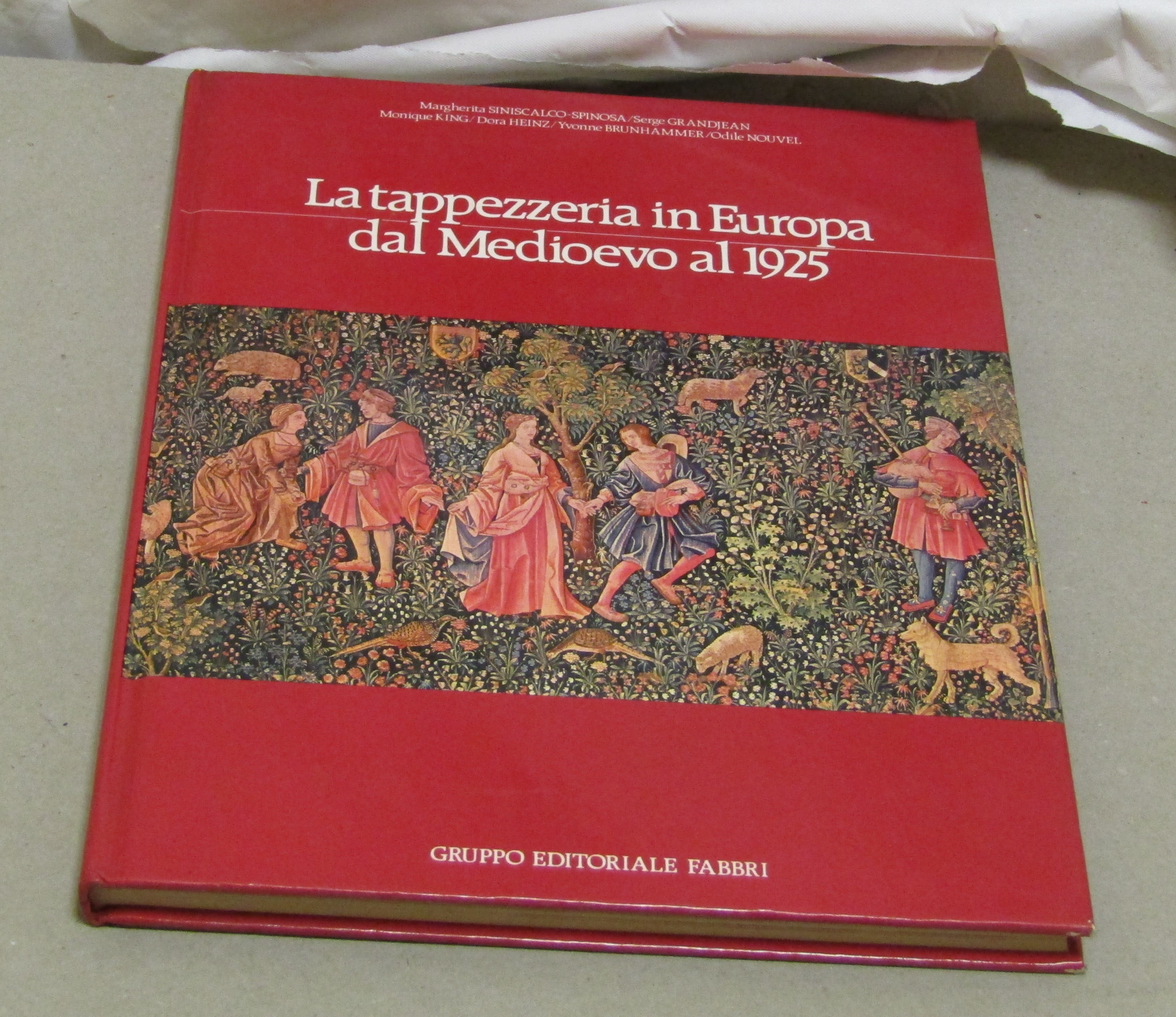 LA TAPPEZZERIA IN EUROPA DAL MEDIOEVO AL 1925