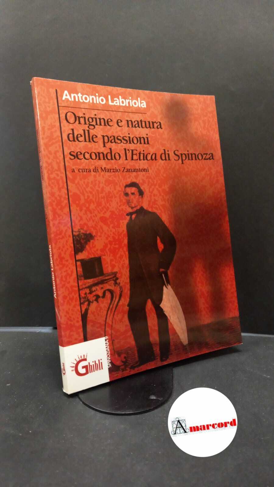 Labriola, Antonio. , and Zanantoni, Marzio. Origine e natura delle …