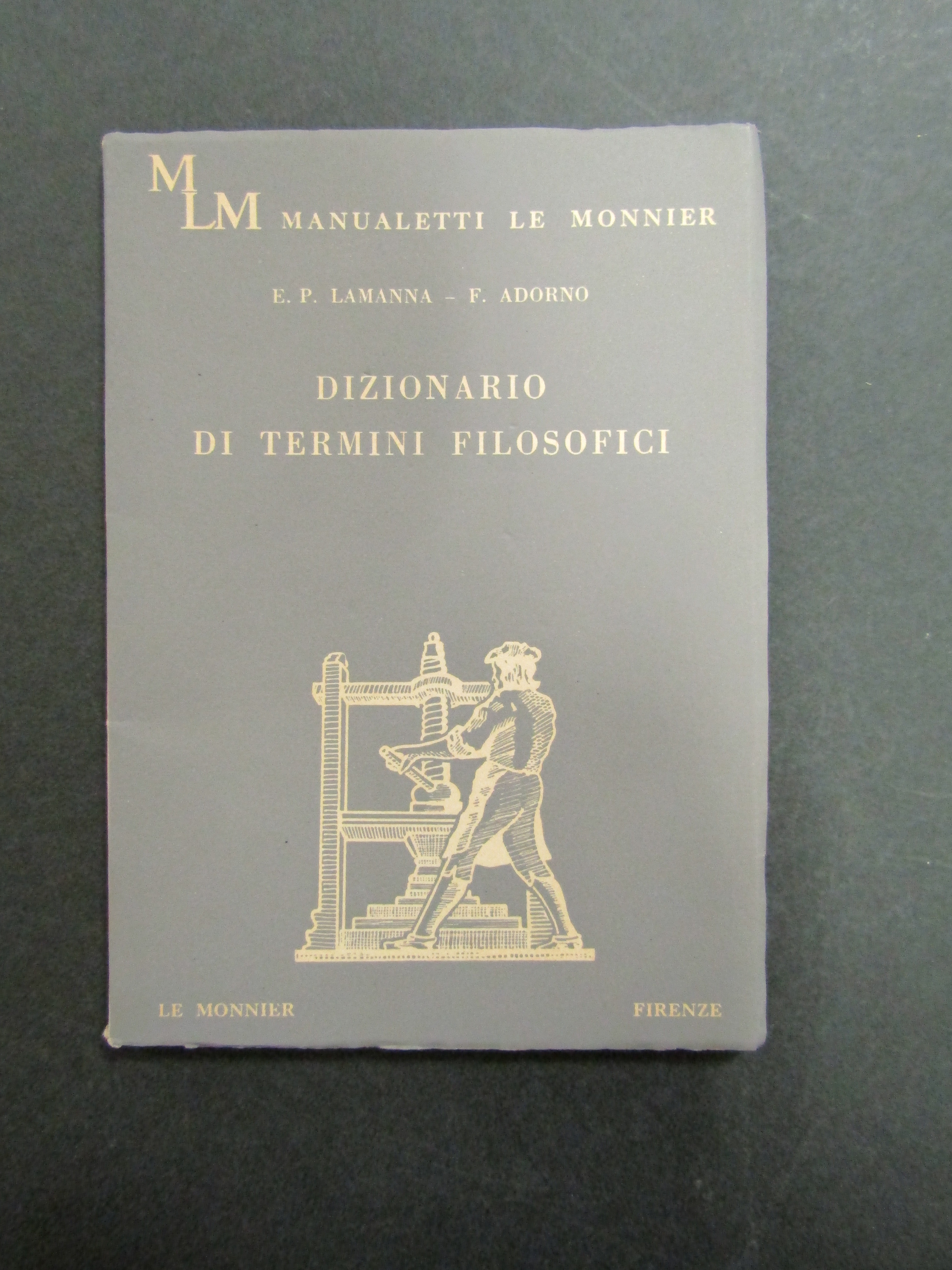 Lamanna E. P. e Adorno F. Dizionario di termini filosofici. …