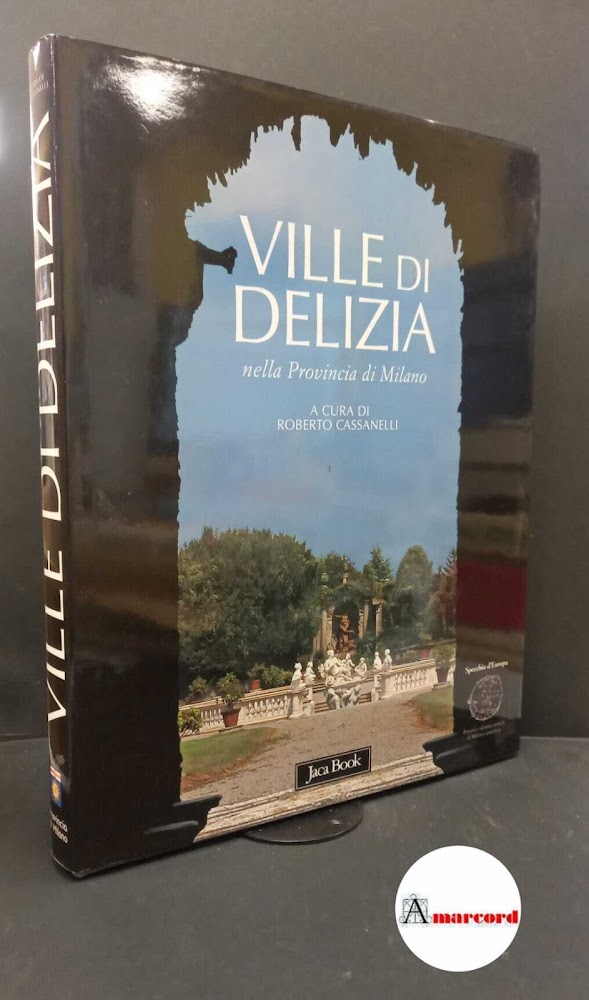 Langé, Santino. , Azzi Visentini, Margherita. , Cassanelli, Roberto. , …