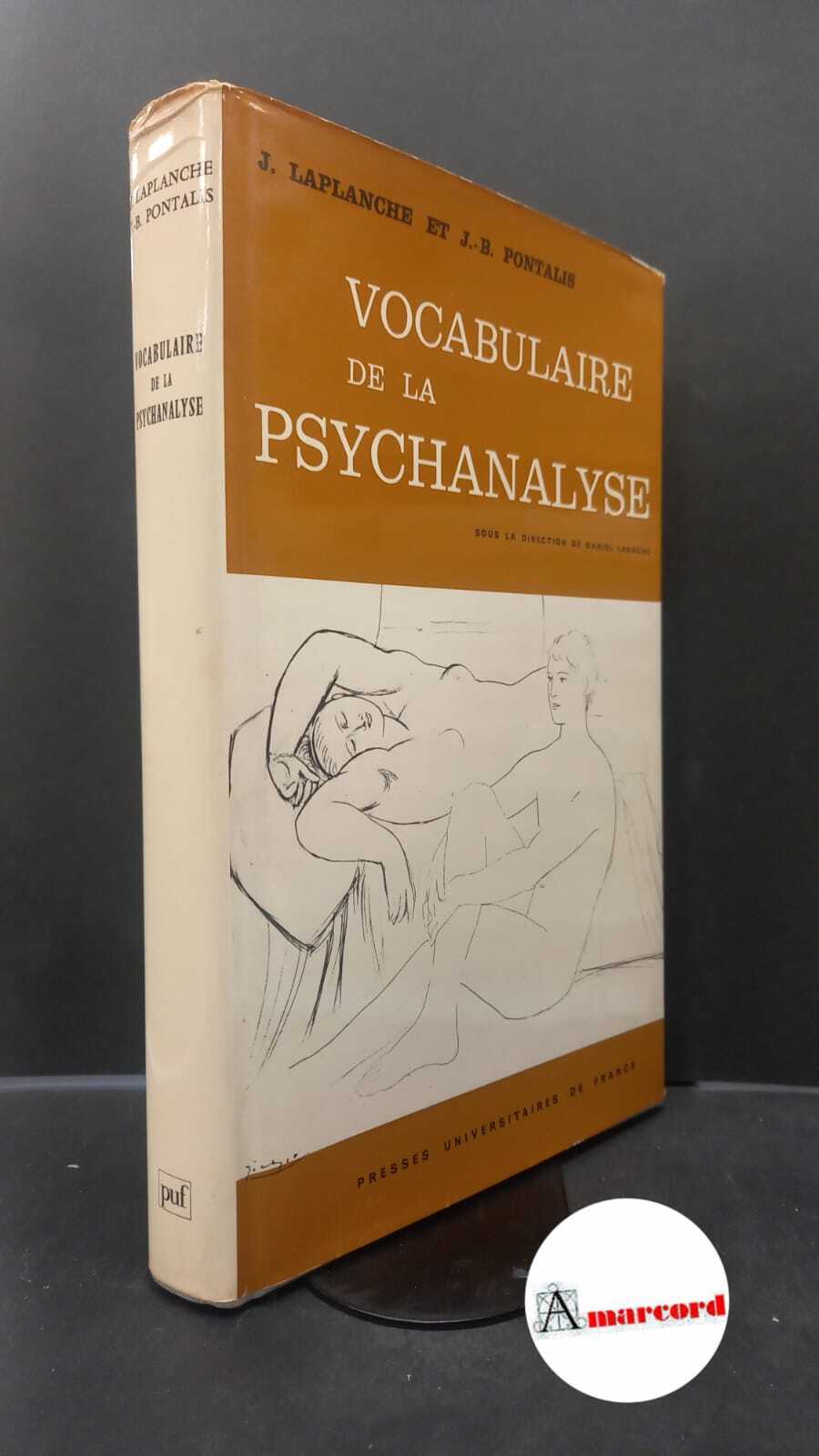 Laplanche, Jean. , and Pontalis, Jean-Bertrand. , and Lagache, Daniel. …