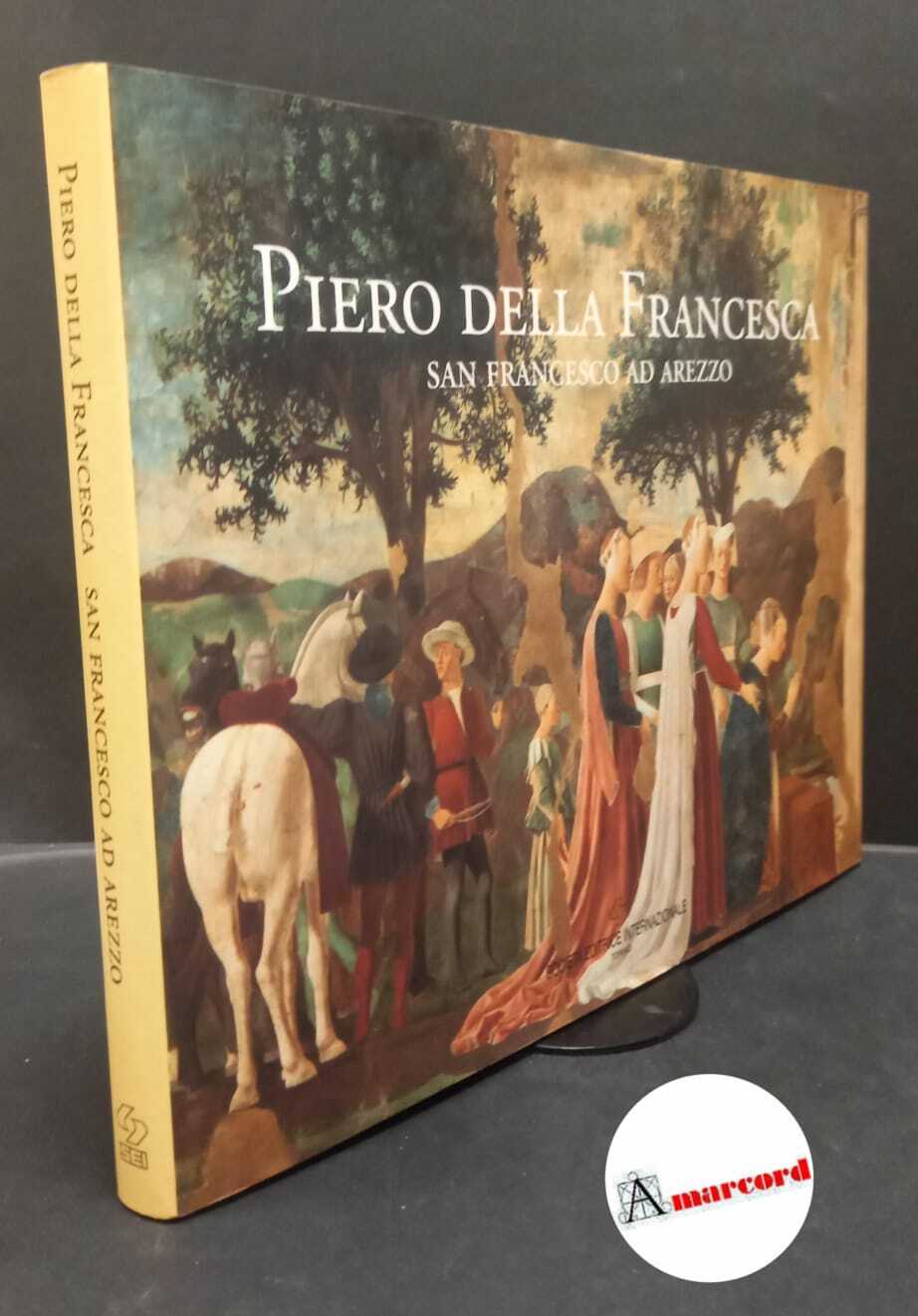 Lavin, Marilyn Aronberg. Piero della Francesca : San Francesco ad …