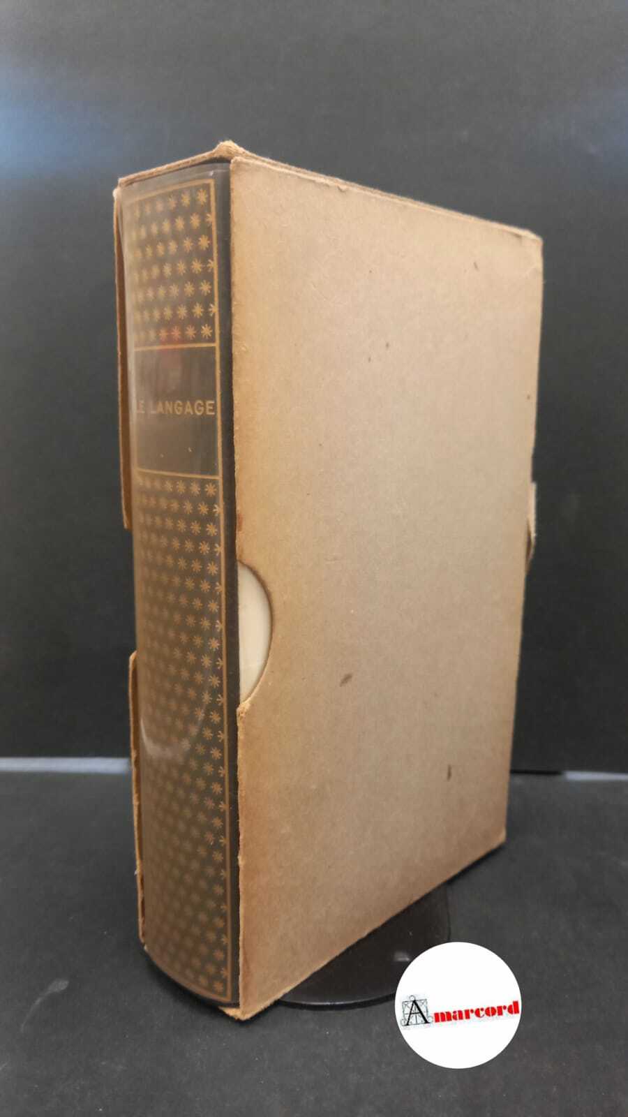 Le langage. Paris Gallimard, 1968