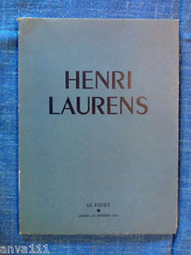 Le Point - HENRI LAURENS - 1946 - 1^ed.
