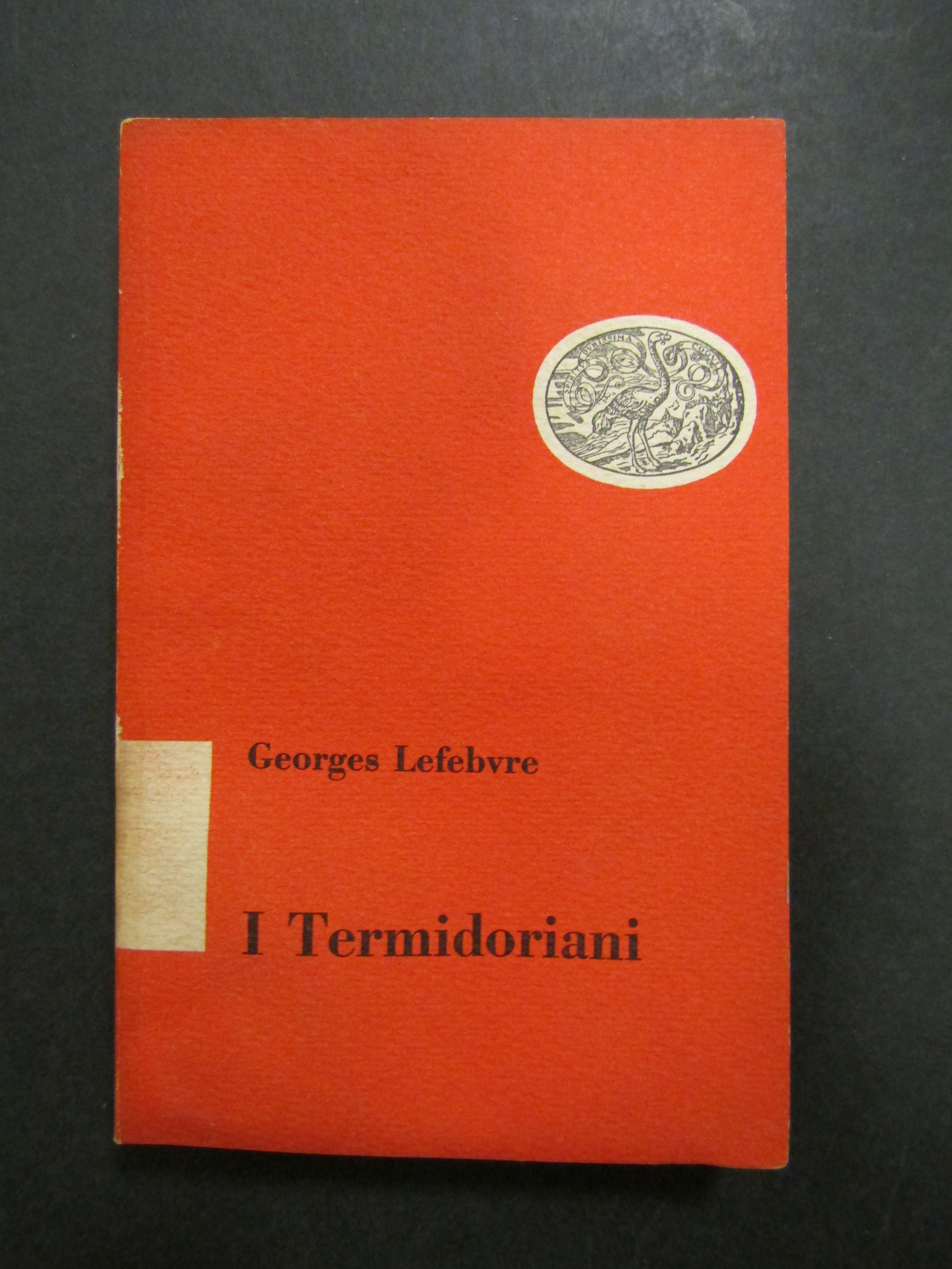 Lefebvre Georges. I Termidoriani. Einaudi. 1952