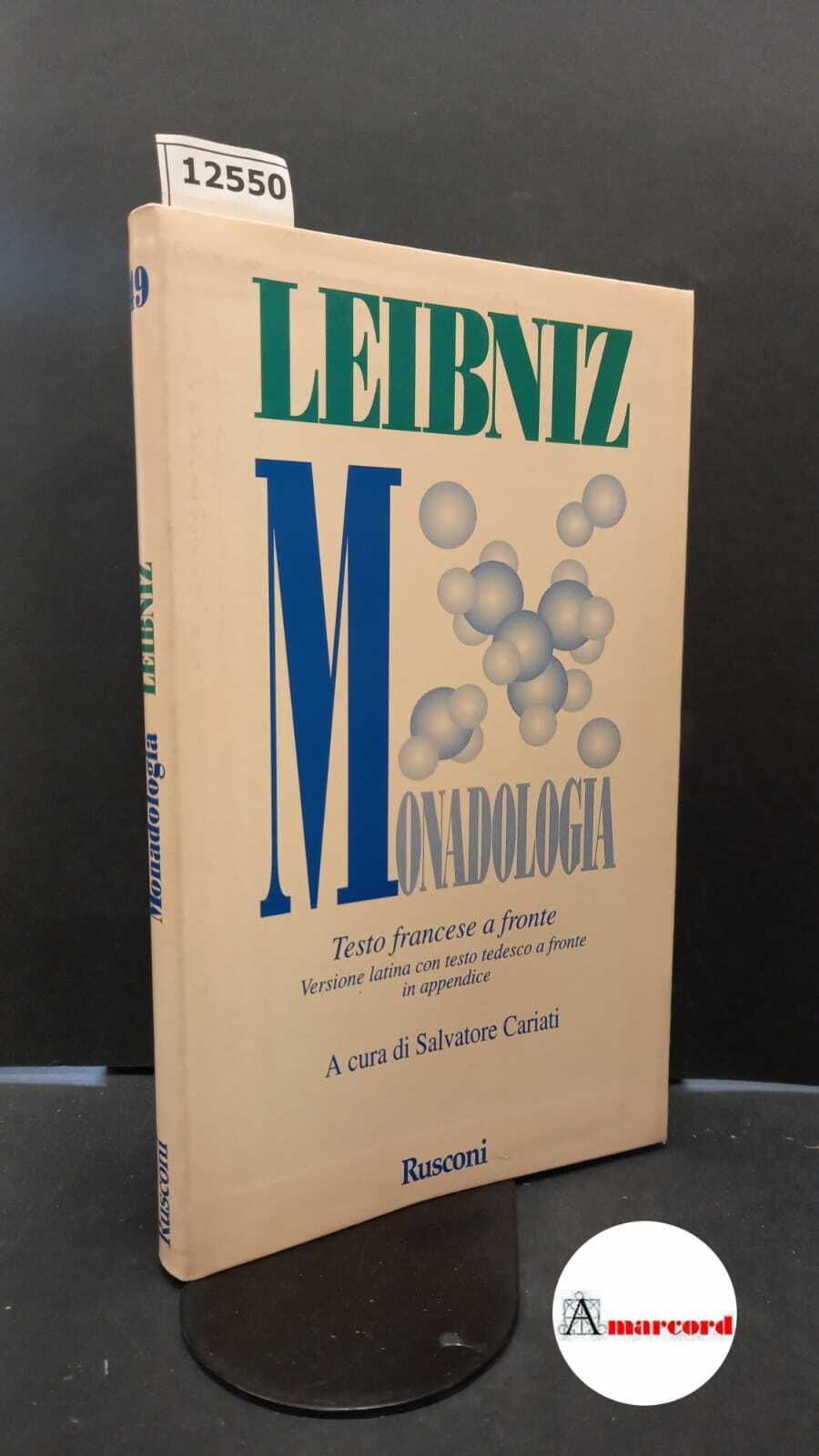 Leibniz, Gottfried Wilhelm. , and Cariati, Salvatore. Principi della filosofia, …