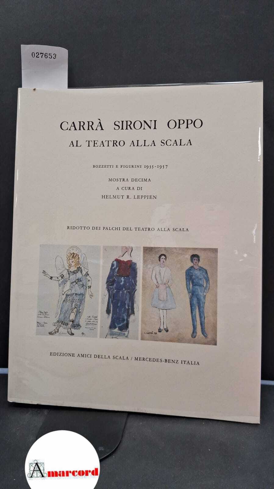 Leppien Helmut, Carrà Sironi Oppo al Teatro alla Scala, Edizione …