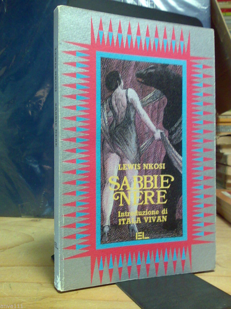 Lewis Nkosi - SABBIE NERE - 1988