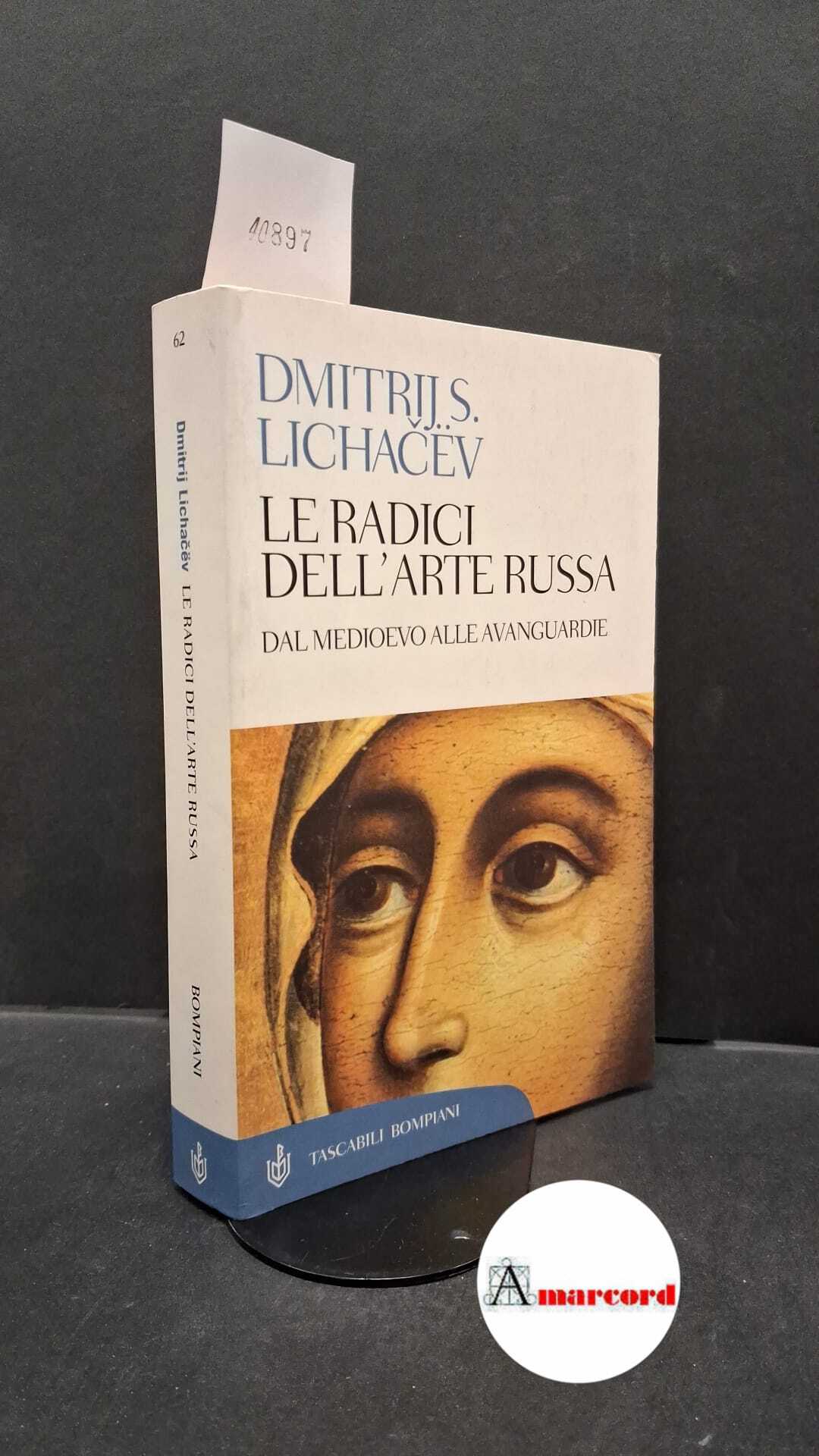 Lihačev, Dmitrij Sergeevič. , and Bourtsev, Andrej. , Kostjukovič, Elena. …