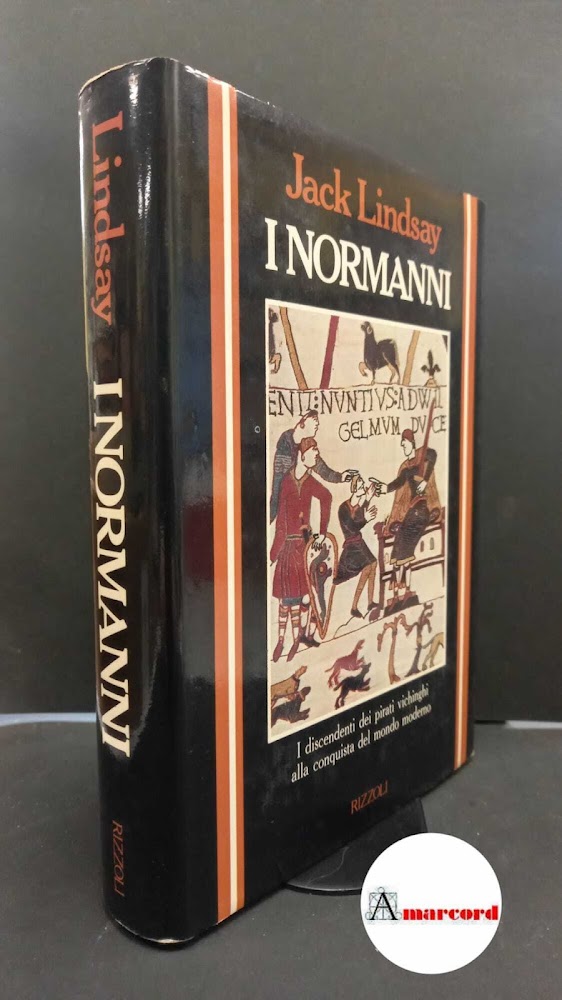 Lindsay Jack, I normanni, Rizzoli, 1984.