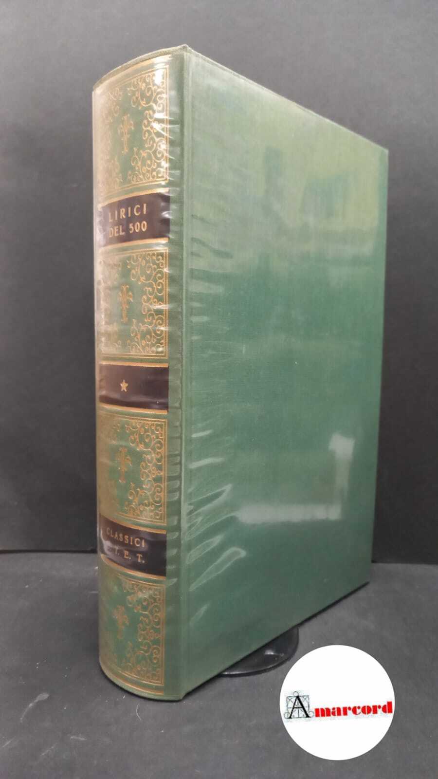 Lirici del Cinquecento, Utet, 1976.