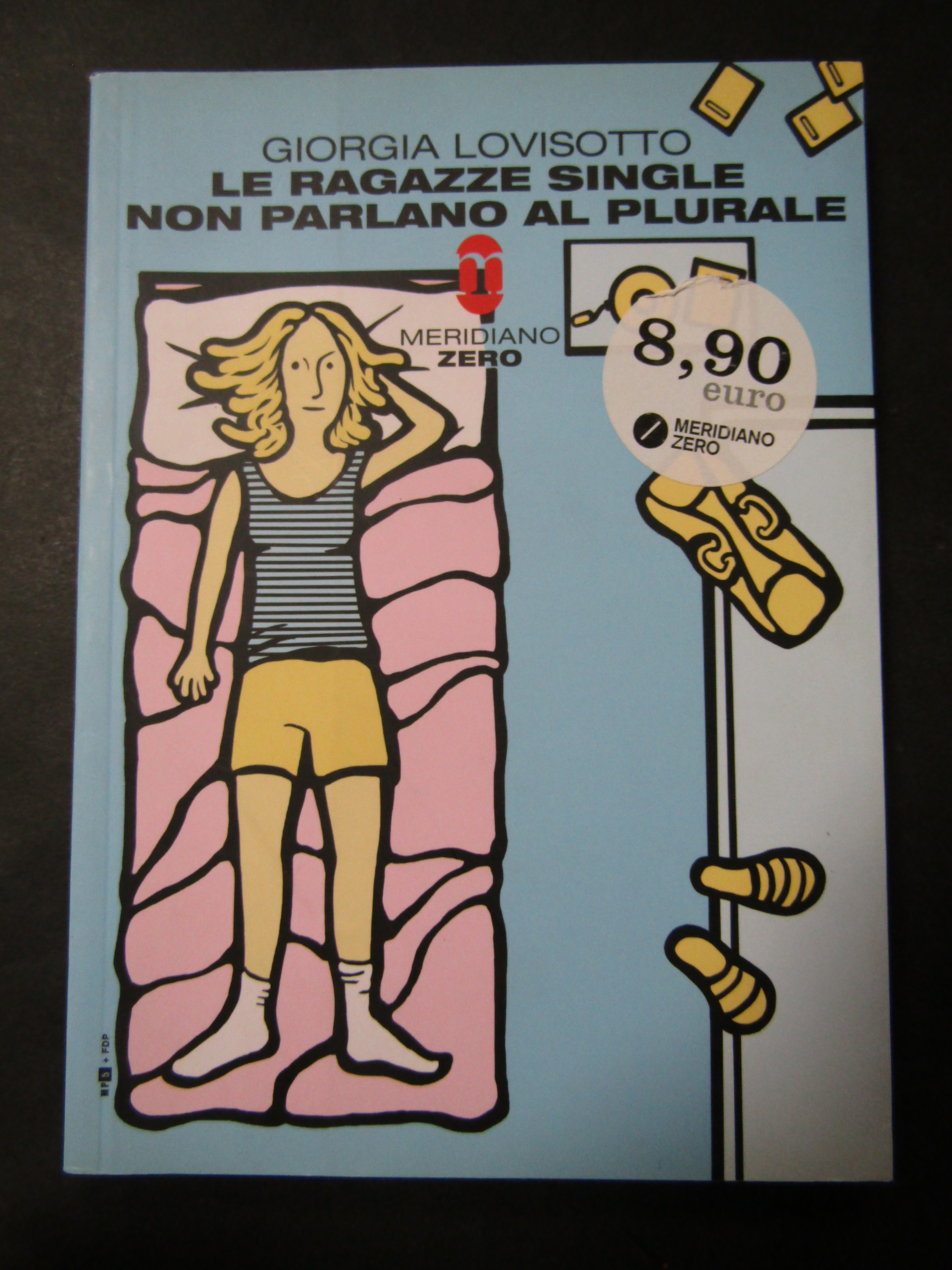 Lovisotto Giorgia. Le ragazze single non parlano al plurale. Meridiano …