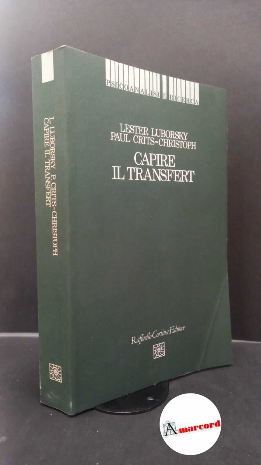 Luborsky, Lester. , and Crits-Christoph, Paul. , and Freni, Salvatore. …