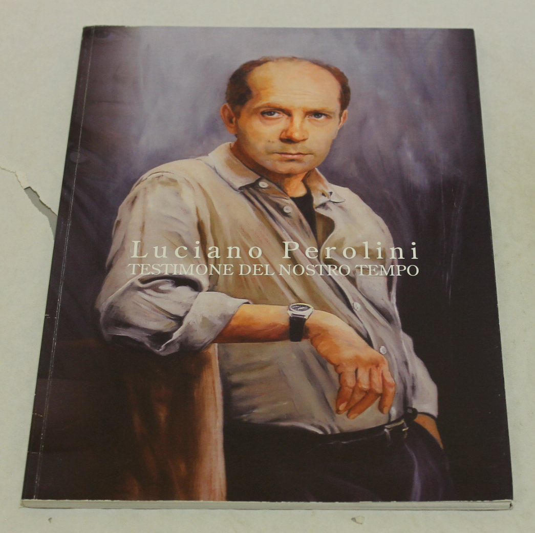 Luciano Perolini. Testimone del nostro tempo