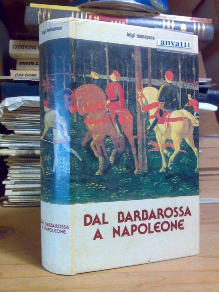 Luigi Menapace - DAL BARBAROSSA A NAPOLEONE - Economia e …