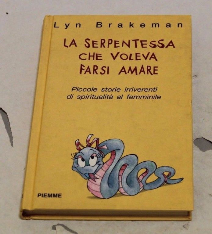Lyn Brakeman - La serpentesca che voleva farsi amare