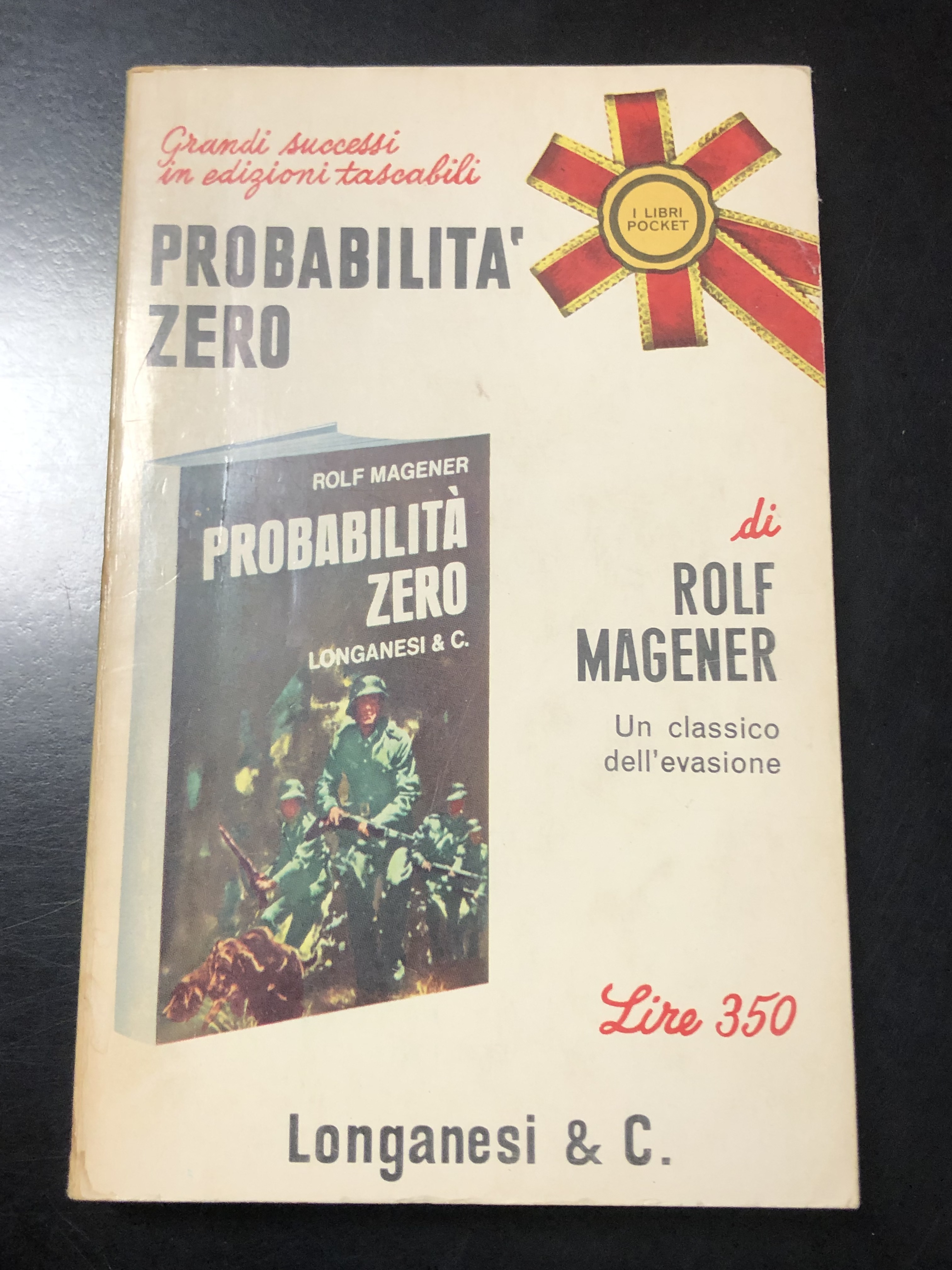 Magener Rolf. Probabilità zero. Longanesi &amp; C. 1967.