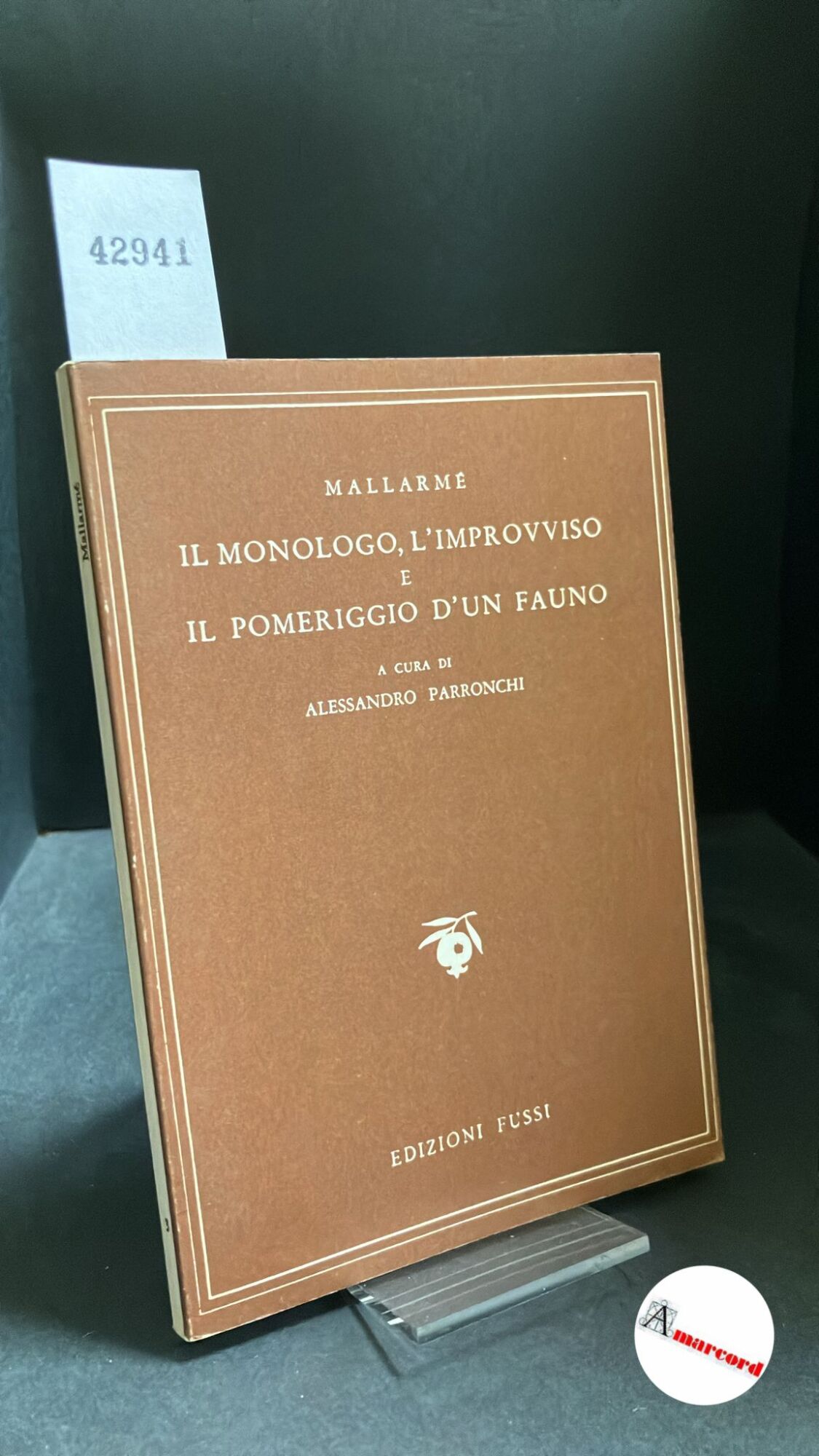 Mallarmé, Stéphane. , and Parronchi, Alessandro. Monologo Firenze Fussi, 1951