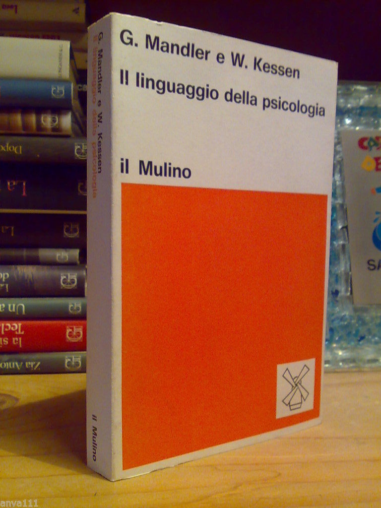 Mandler / Kessen - IL LINGUAGGIO DELLA PSICOLOGIA - 1977