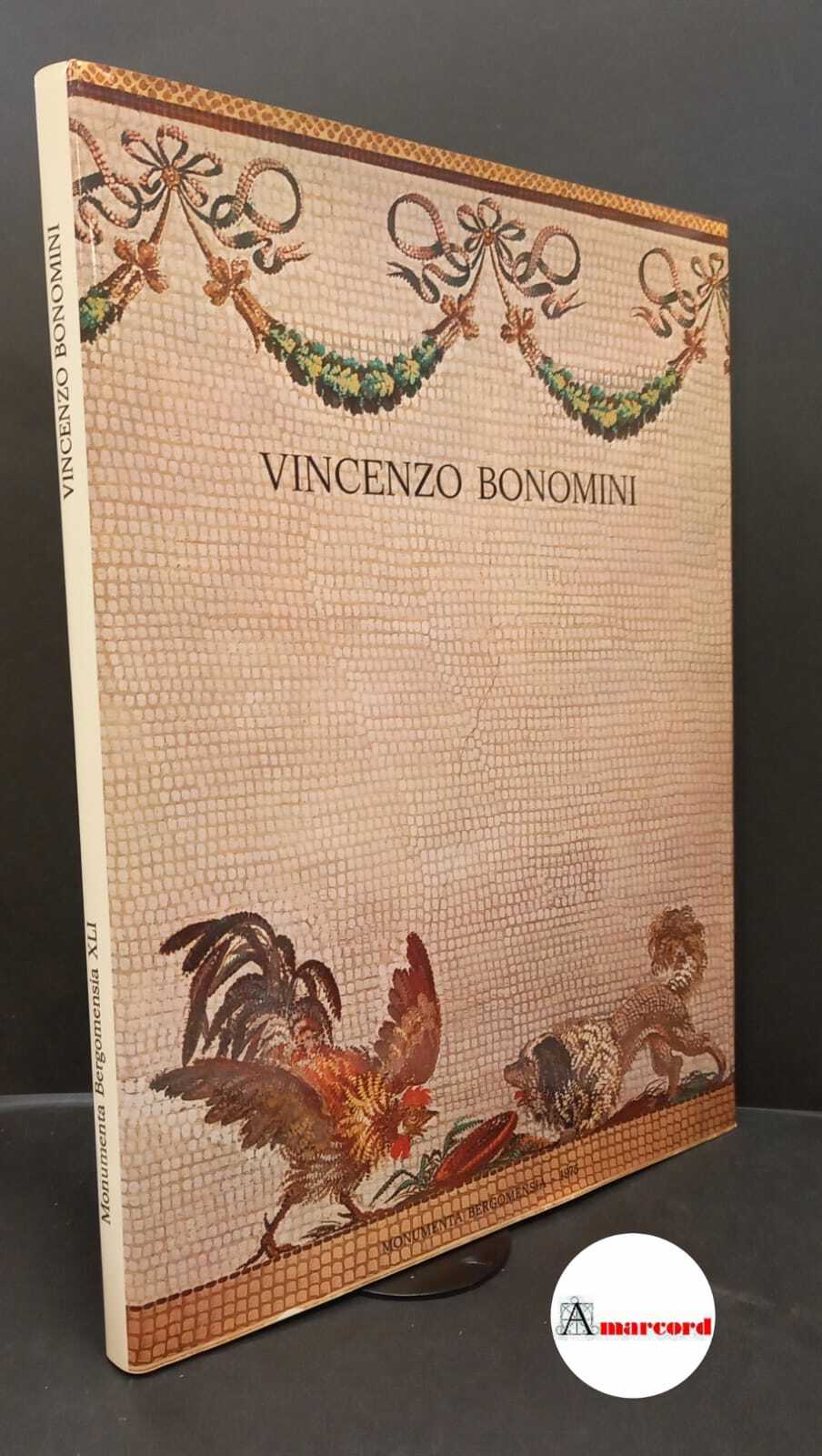 Mangili, Renzo. Vincenzo Bonomini : dipinti e disegni. Bergamo Monumenta …