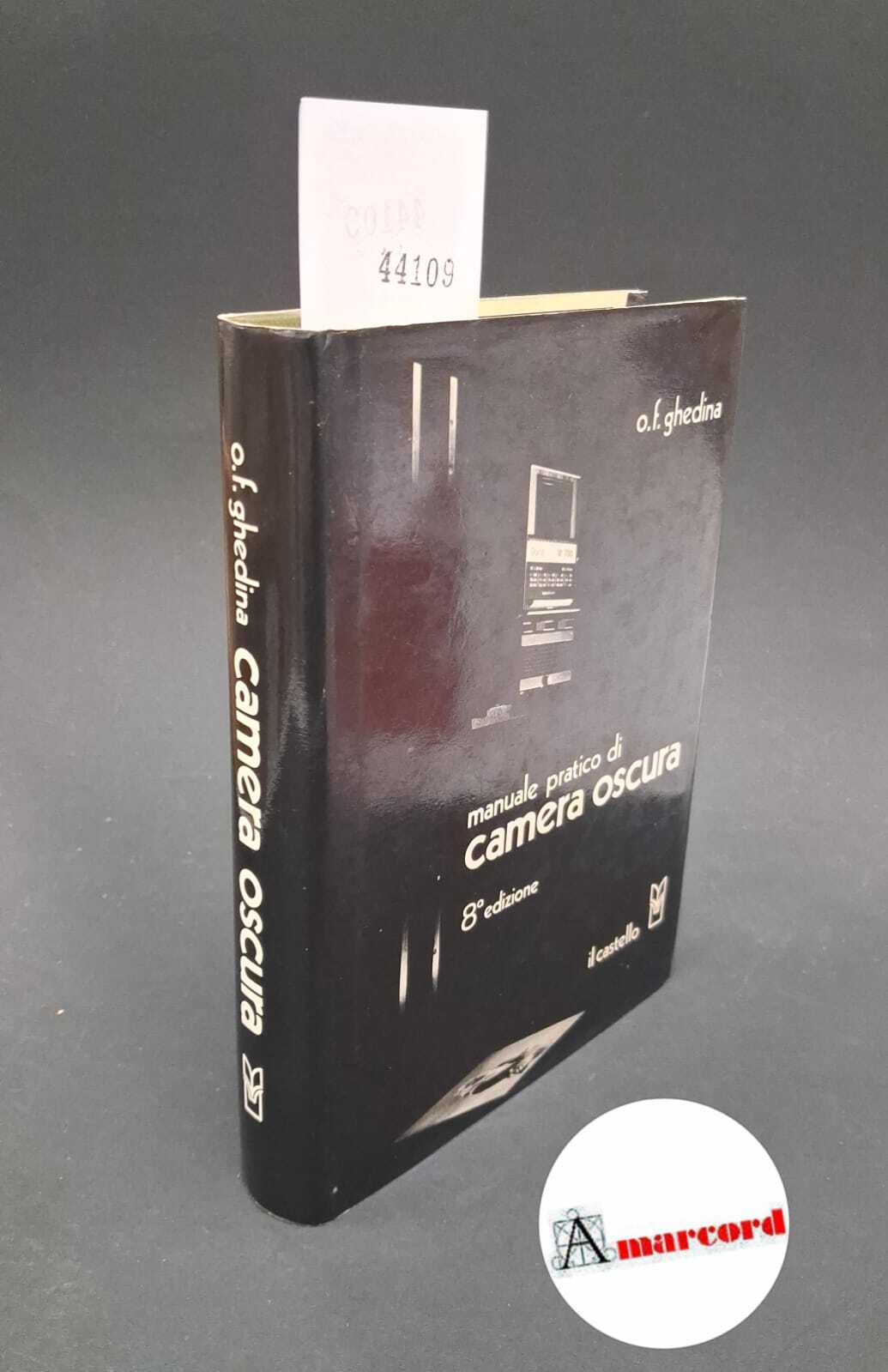 Manuale pratico di camera oscura