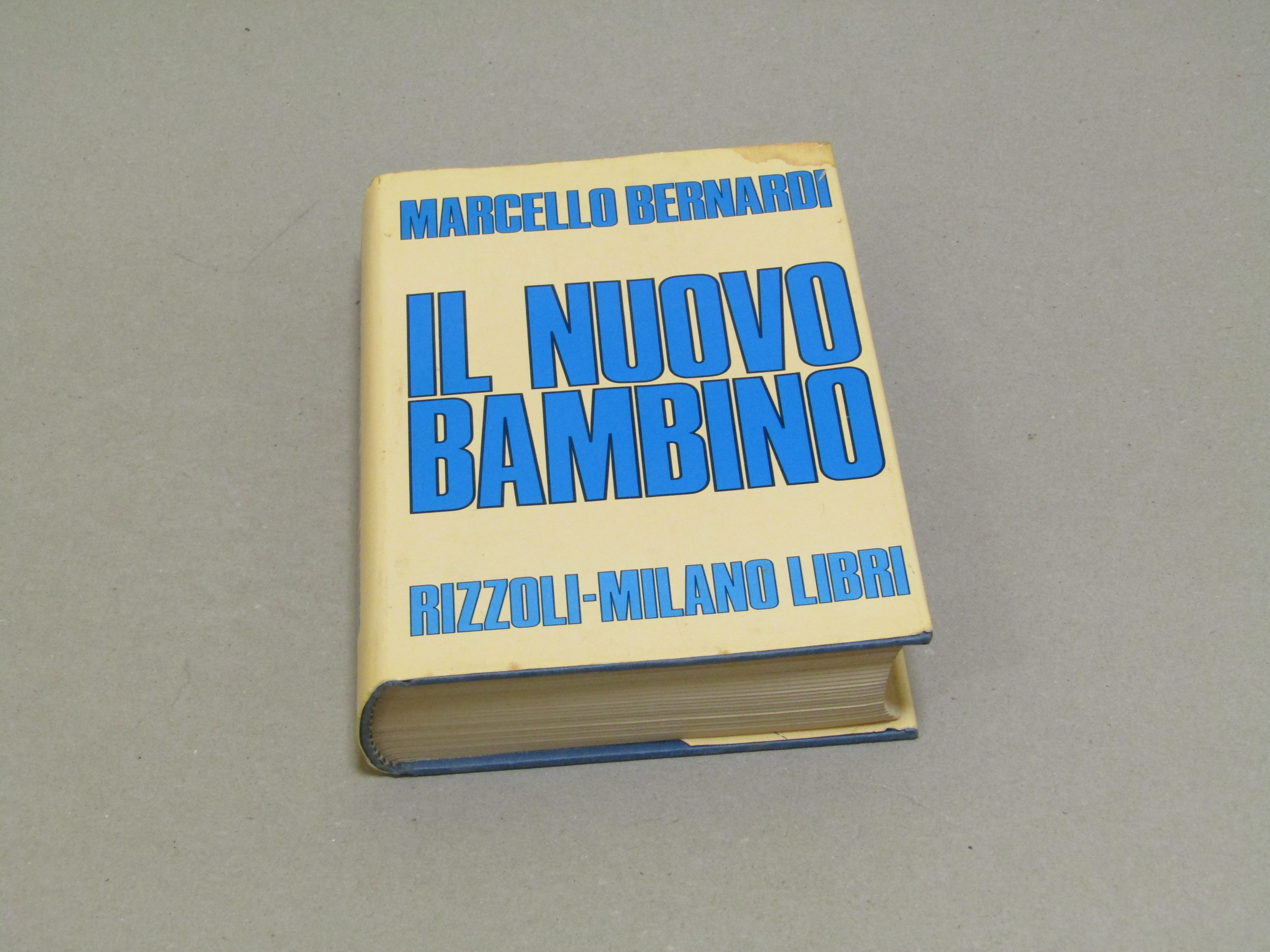 Marcello Bernardi. Il nuovo bambino. Rizzoli. 1988