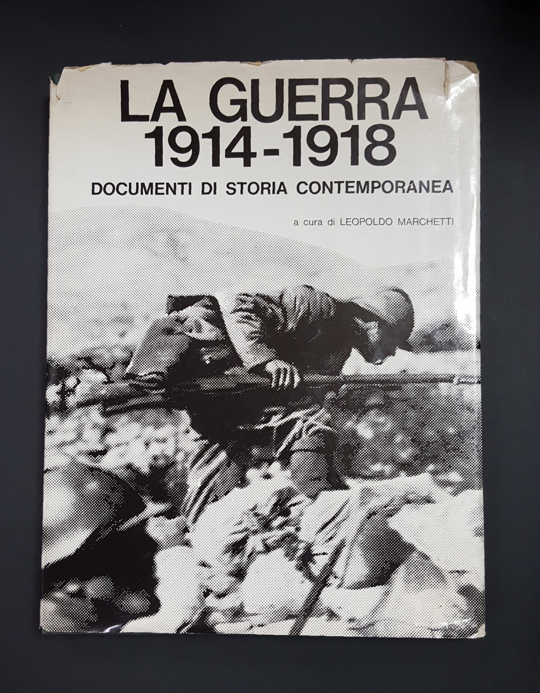 Marchetti Leopoldo (a cura di). La guerra 1914-1918. Pubblital Editrice. …